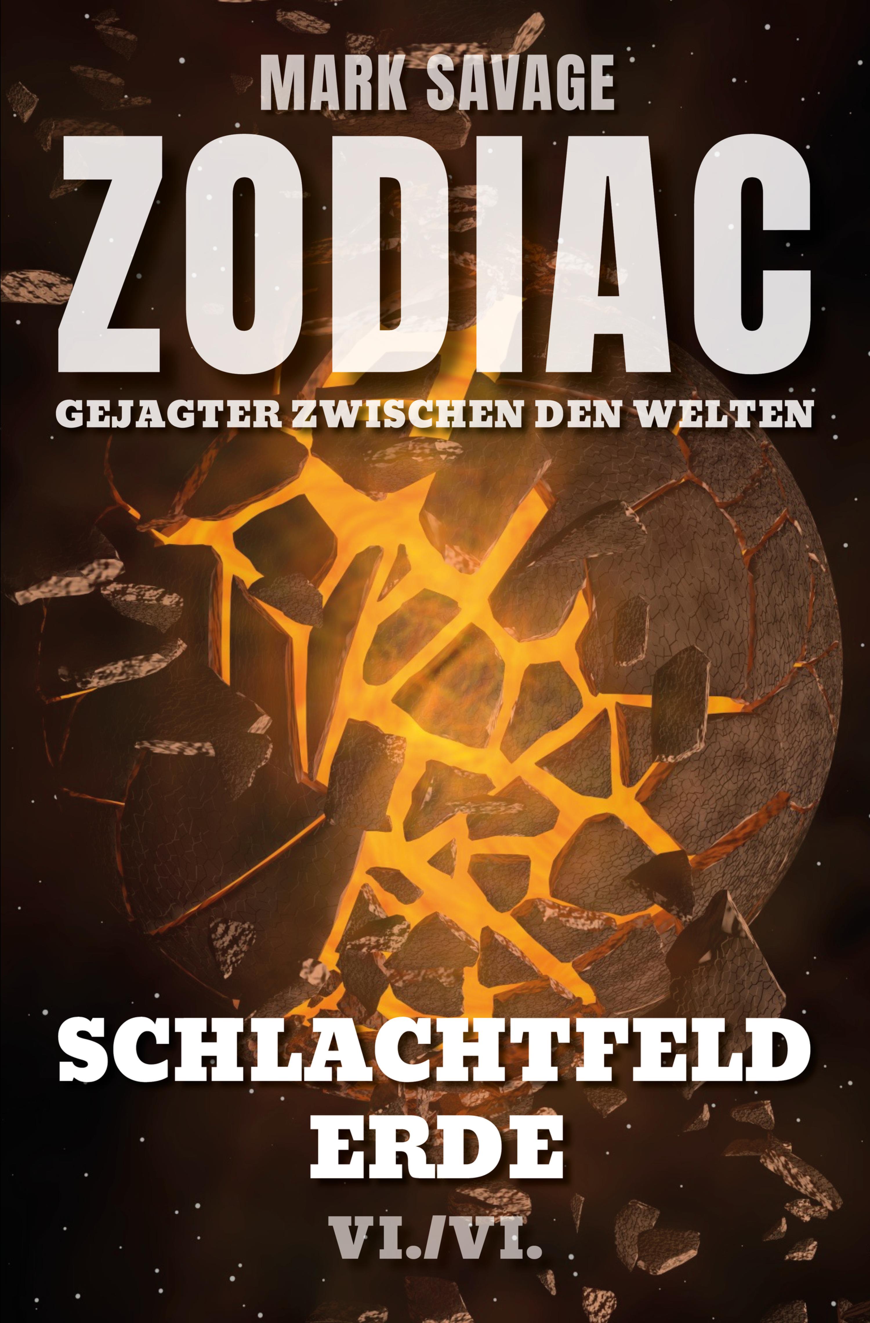 Обложка книги «Zodiac - Gejagter zwischen den Welten VI: Schlachtfeld Erde»