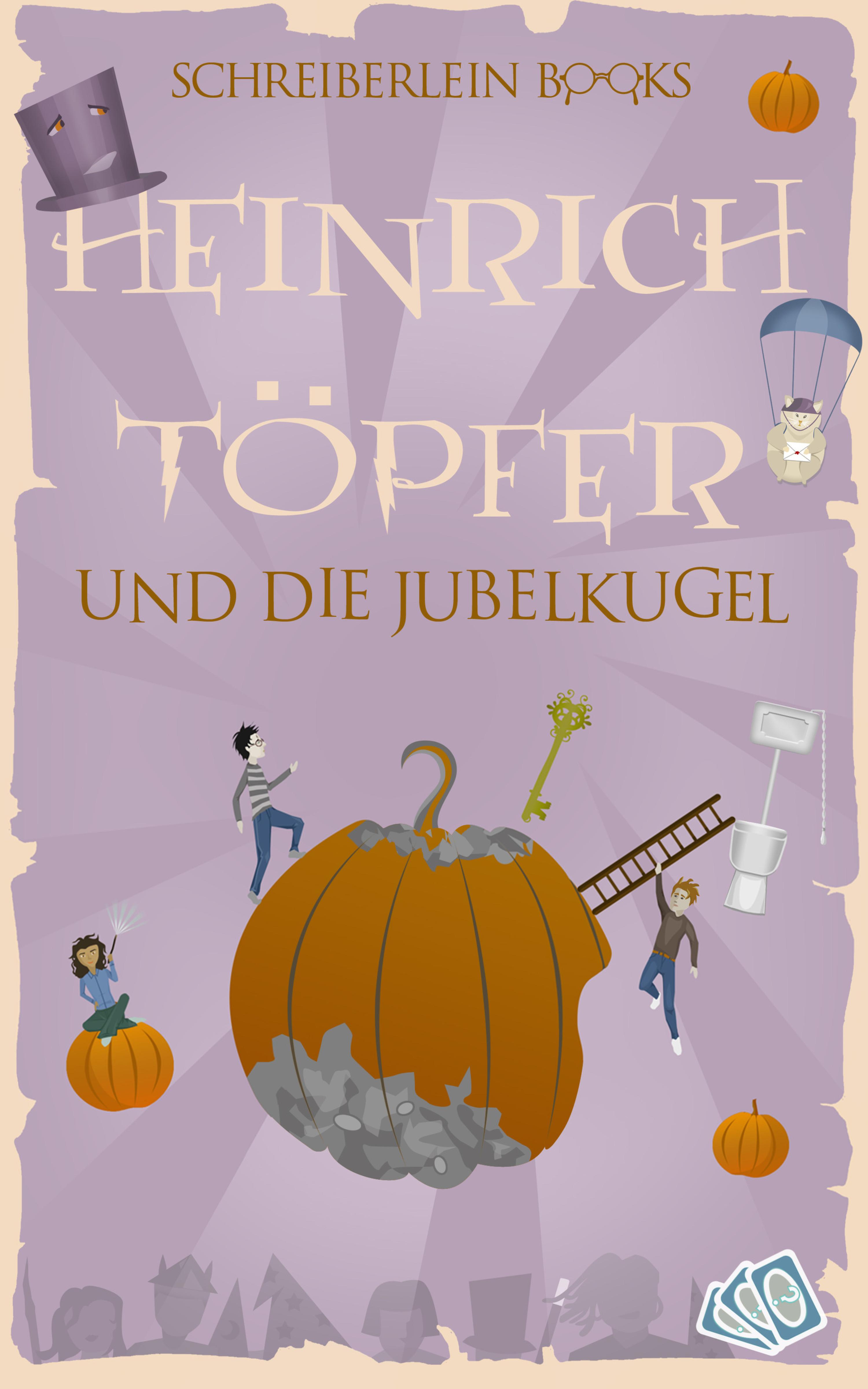 Обложка книги «Heinrich Töpfer und die Jubelkugel»
