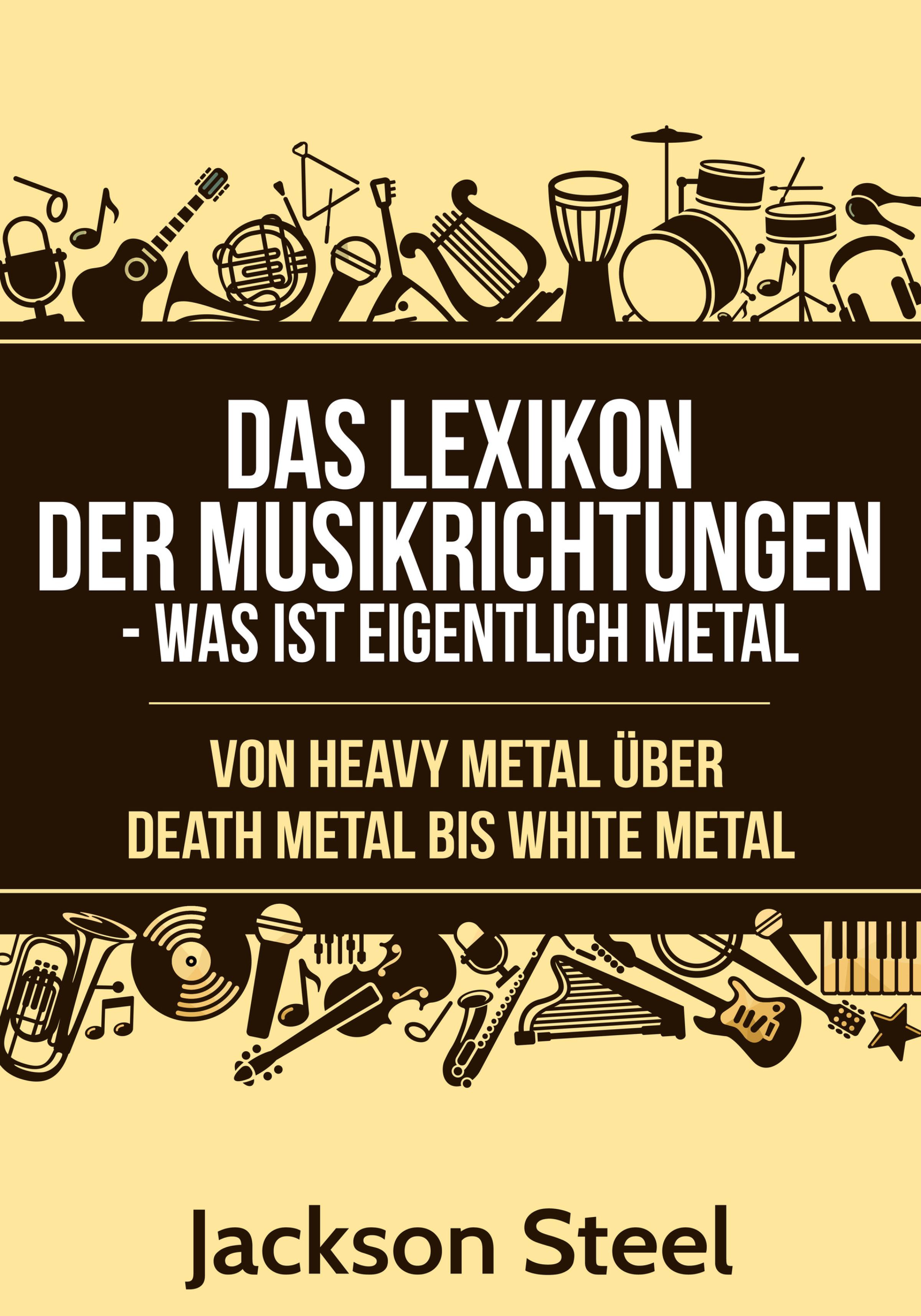 Обложка книги «Das Lexikon der Musikrichtungen - Was ist eigentlich Metal ?»