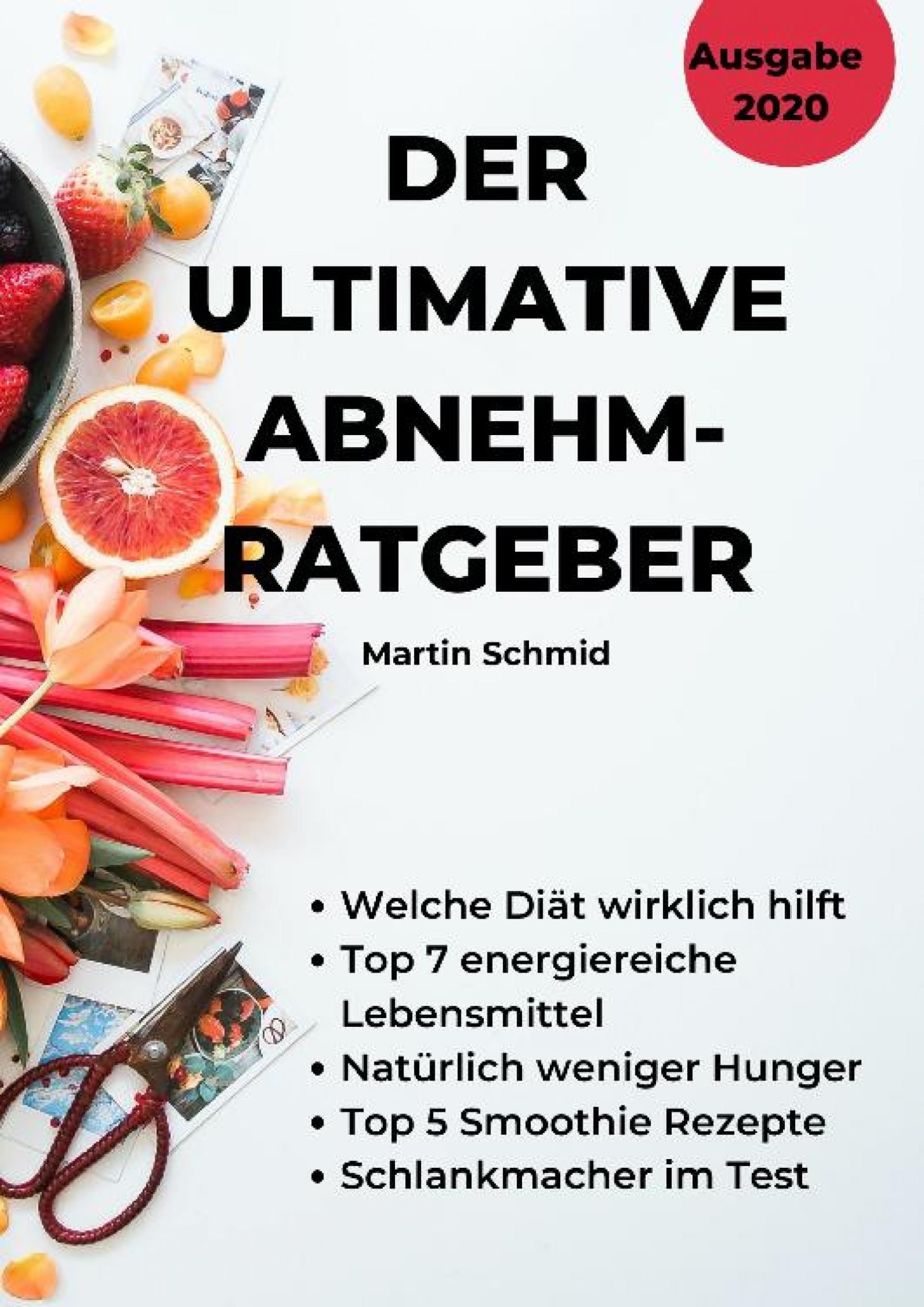 Обложка книги «Der ultimative Abnehm-Ratgeber: Wie Sie sicher abnehmen!»