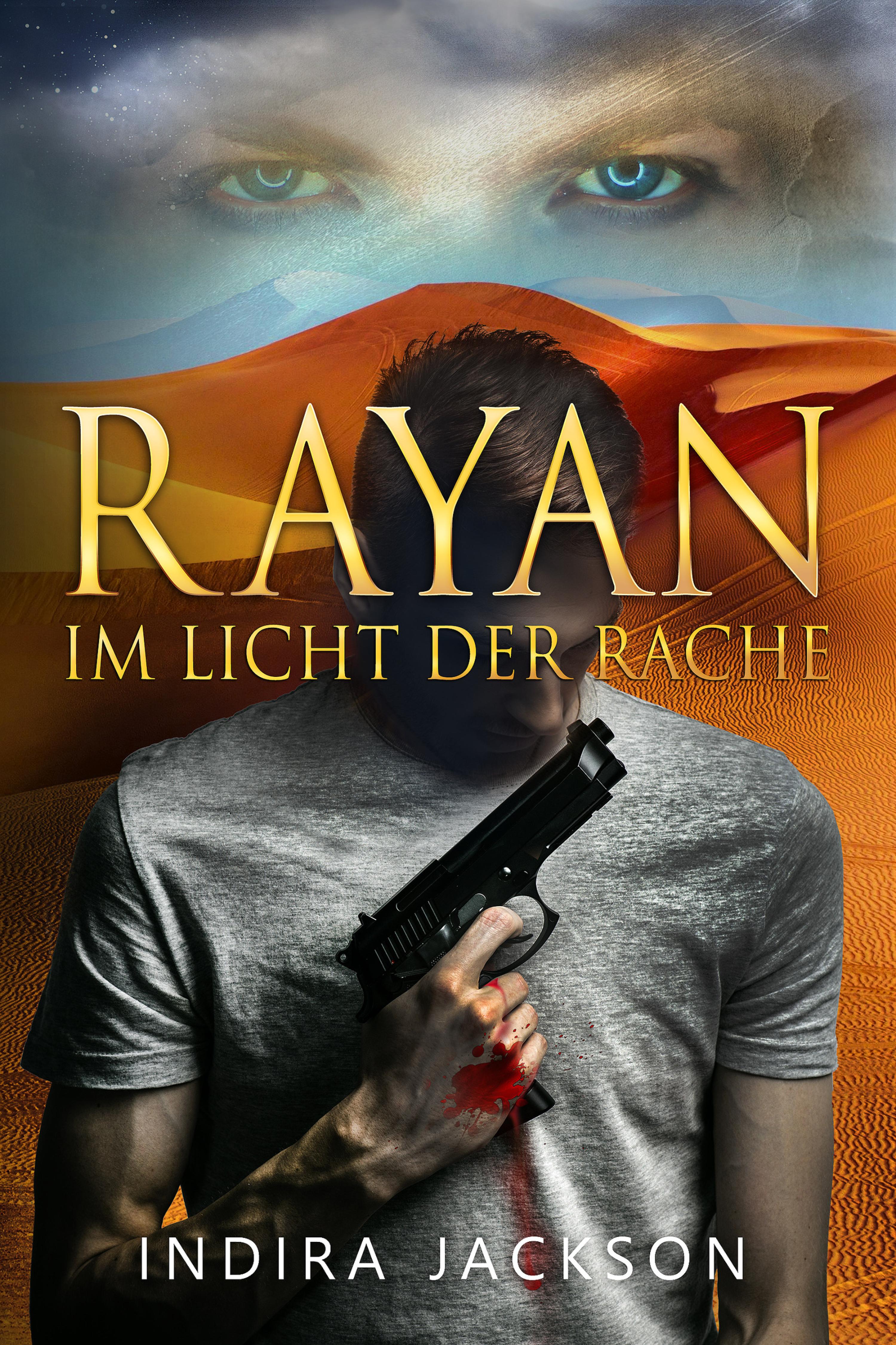 Обложка книги «Rayan - Im Licht der Rache»