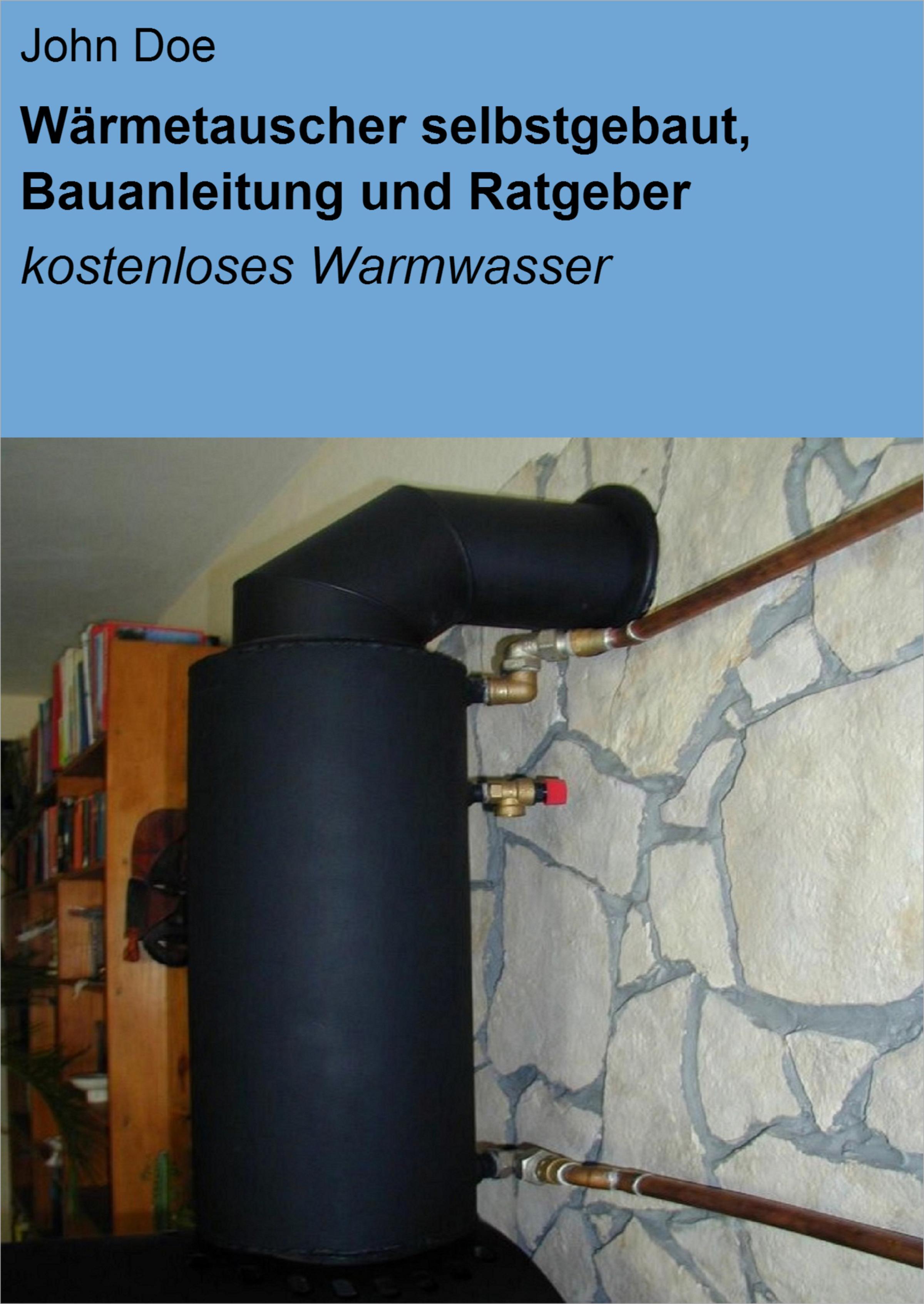 Обложка книги «Wärmetauscher selbstgebaut, Bauanleitung und Ratgeber»