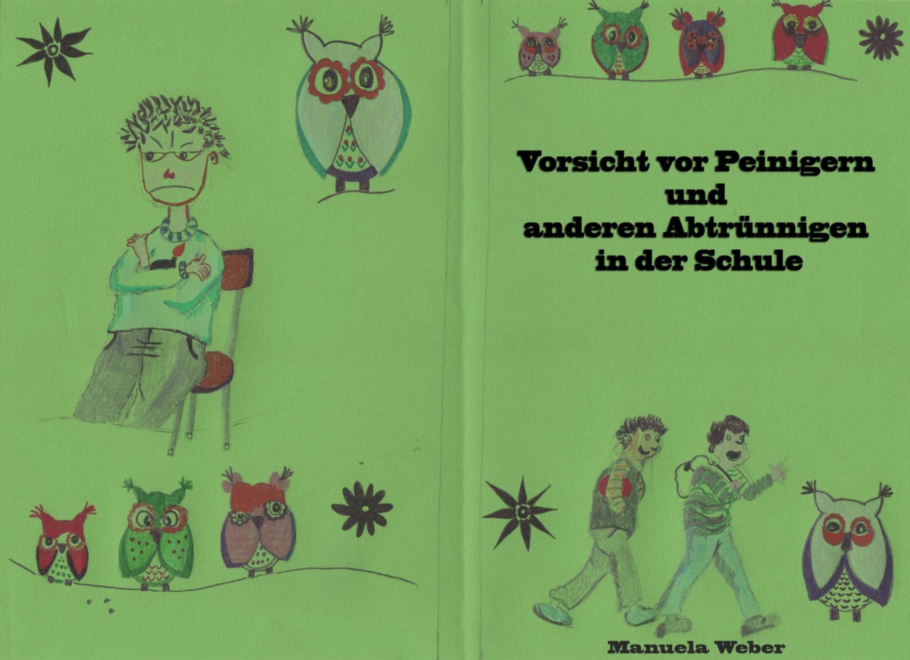 Обложка книги «Vorsicht vor Peinigern und anderen Abtrünnigen in der Schule»