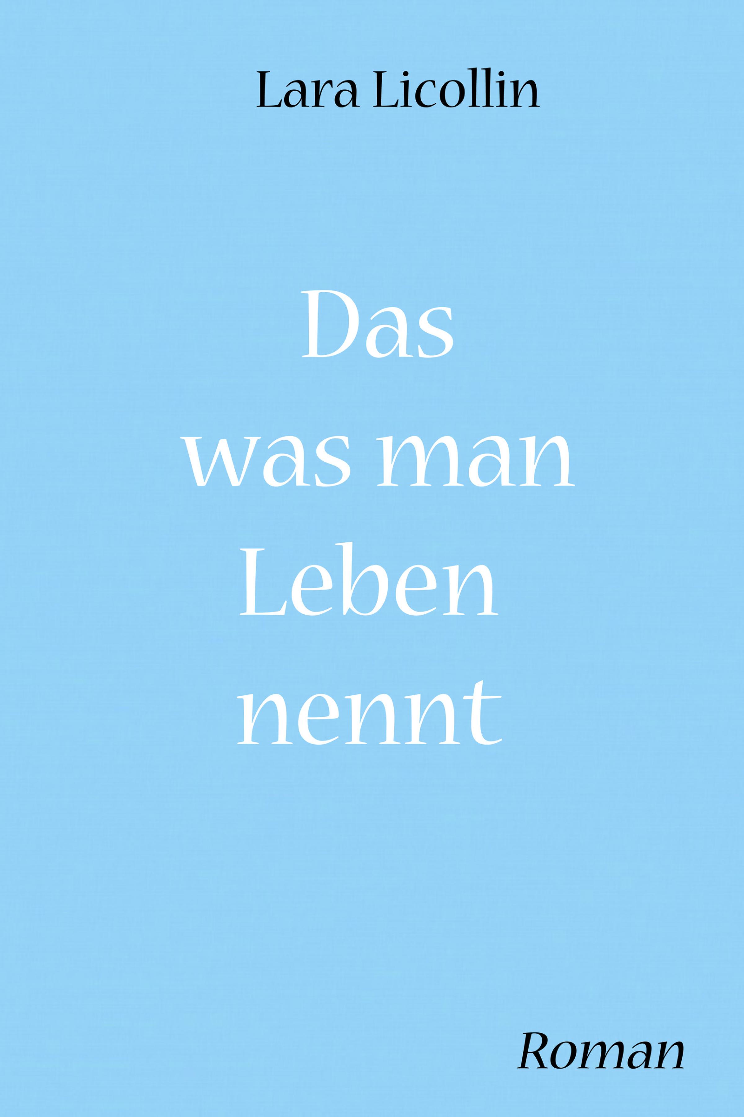 Обложка книги «Das was man Leben nennt»