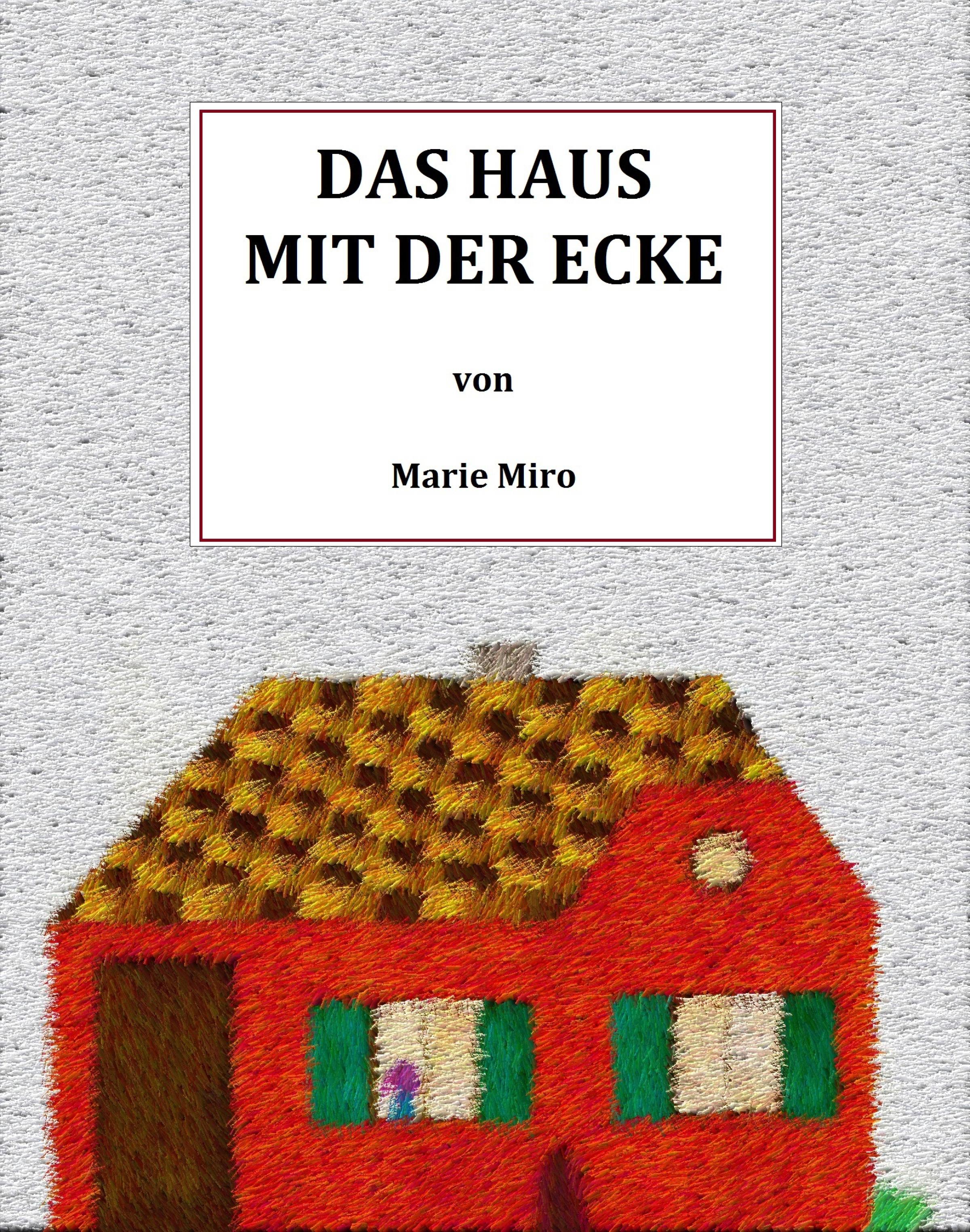 Обложка книги «Das Haus mit der Ecke»