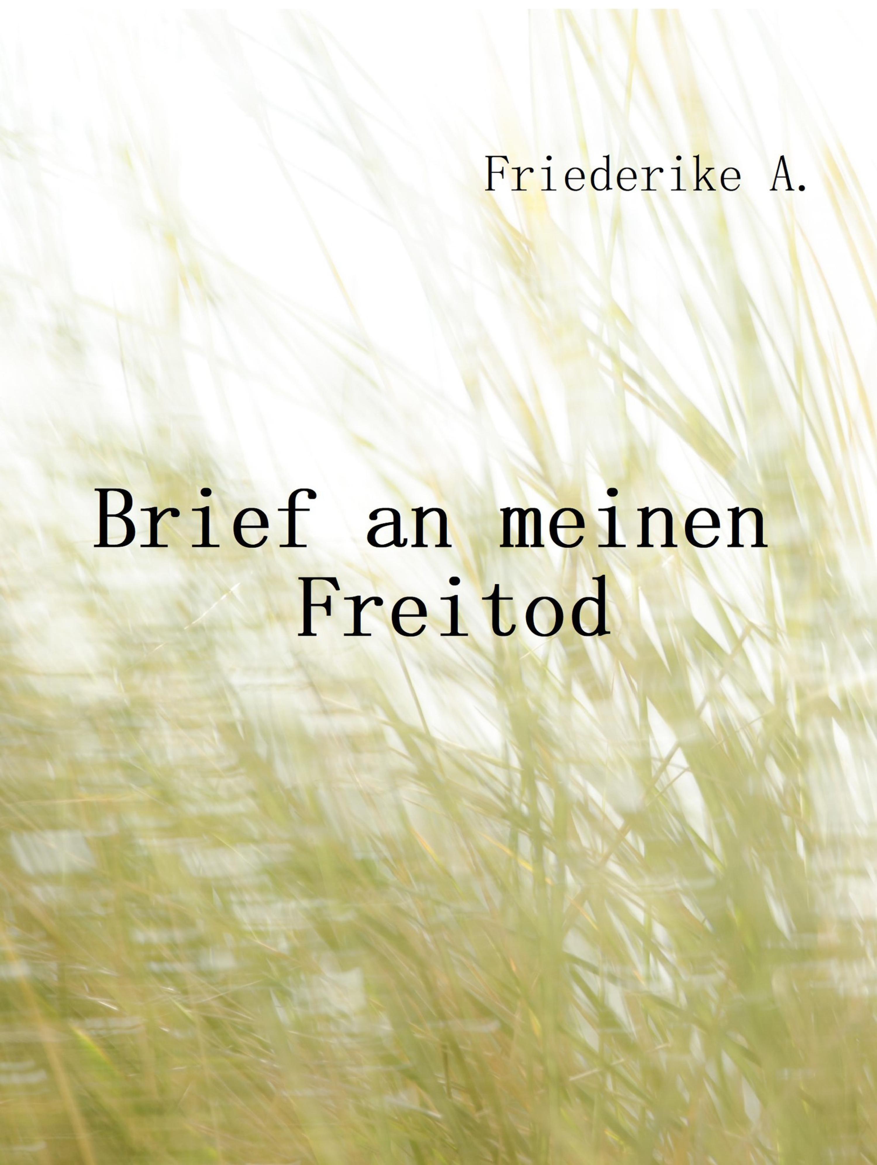 Обложка книги «Brief an meinen Freitod»