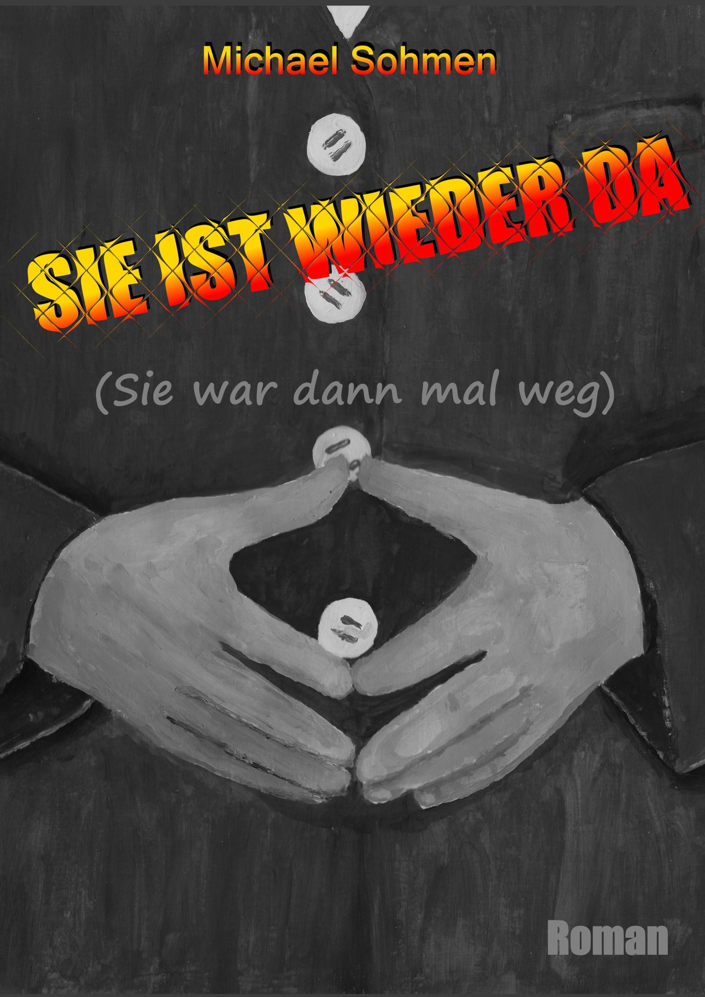 Обложка книги «Sie ist wieder da»