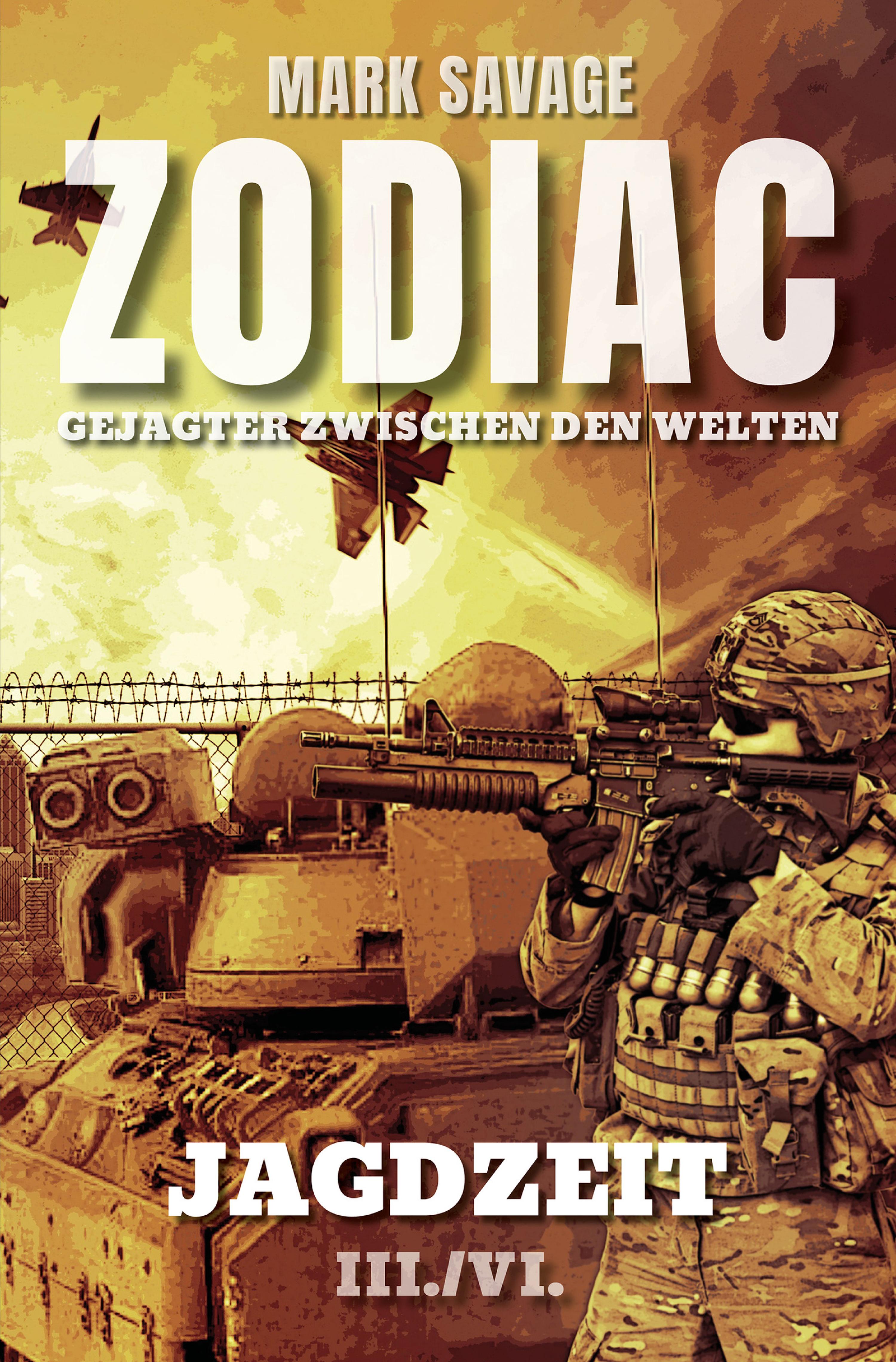 Обложка книги «Zodiac-Gejagter zwischen den Welten III: Jagdzeit»