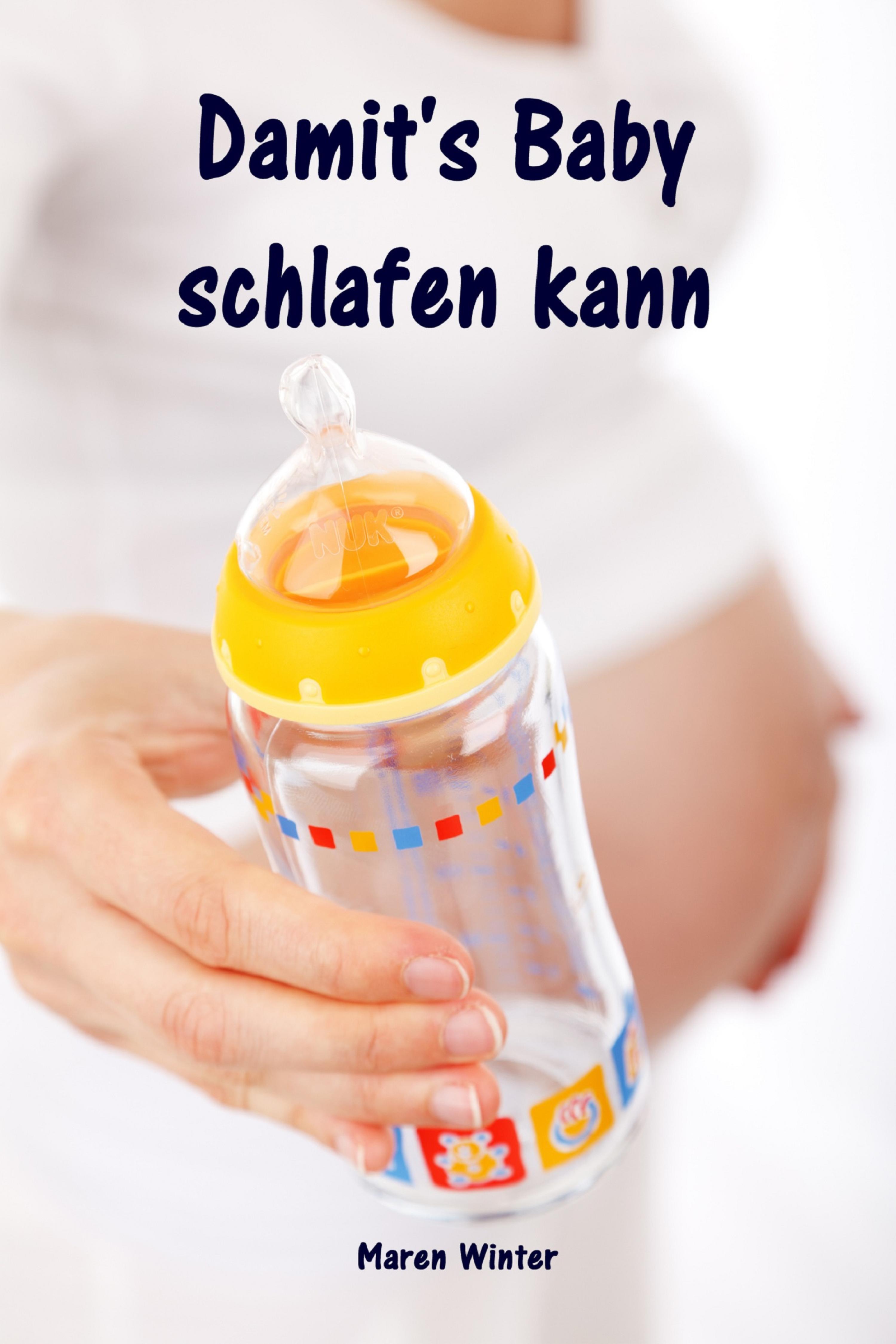 Обложка книги «Damit's Baby schlafen kann»