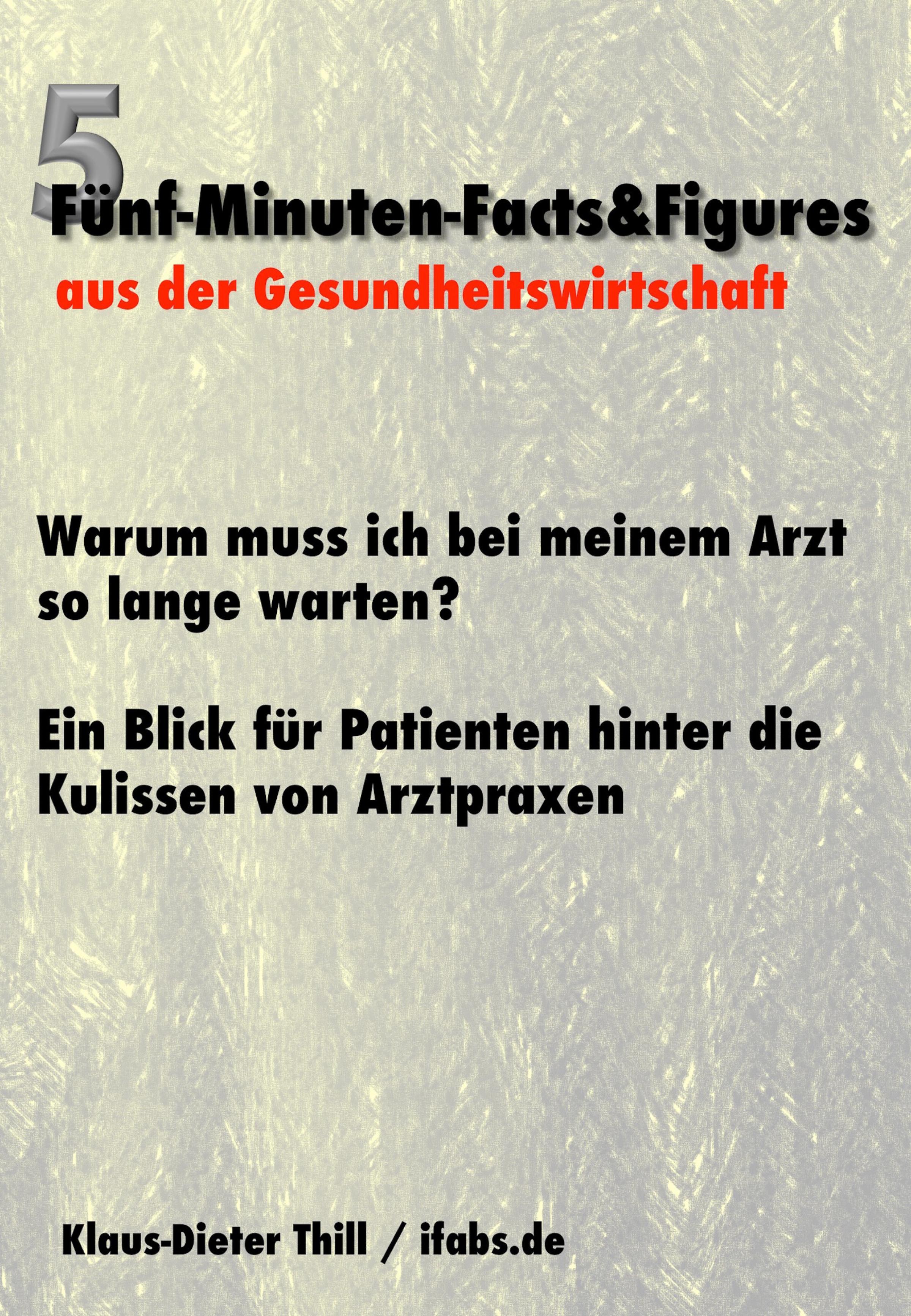 Обложка книги «Warum muss ich bei meinem Arzt so lange warten?»