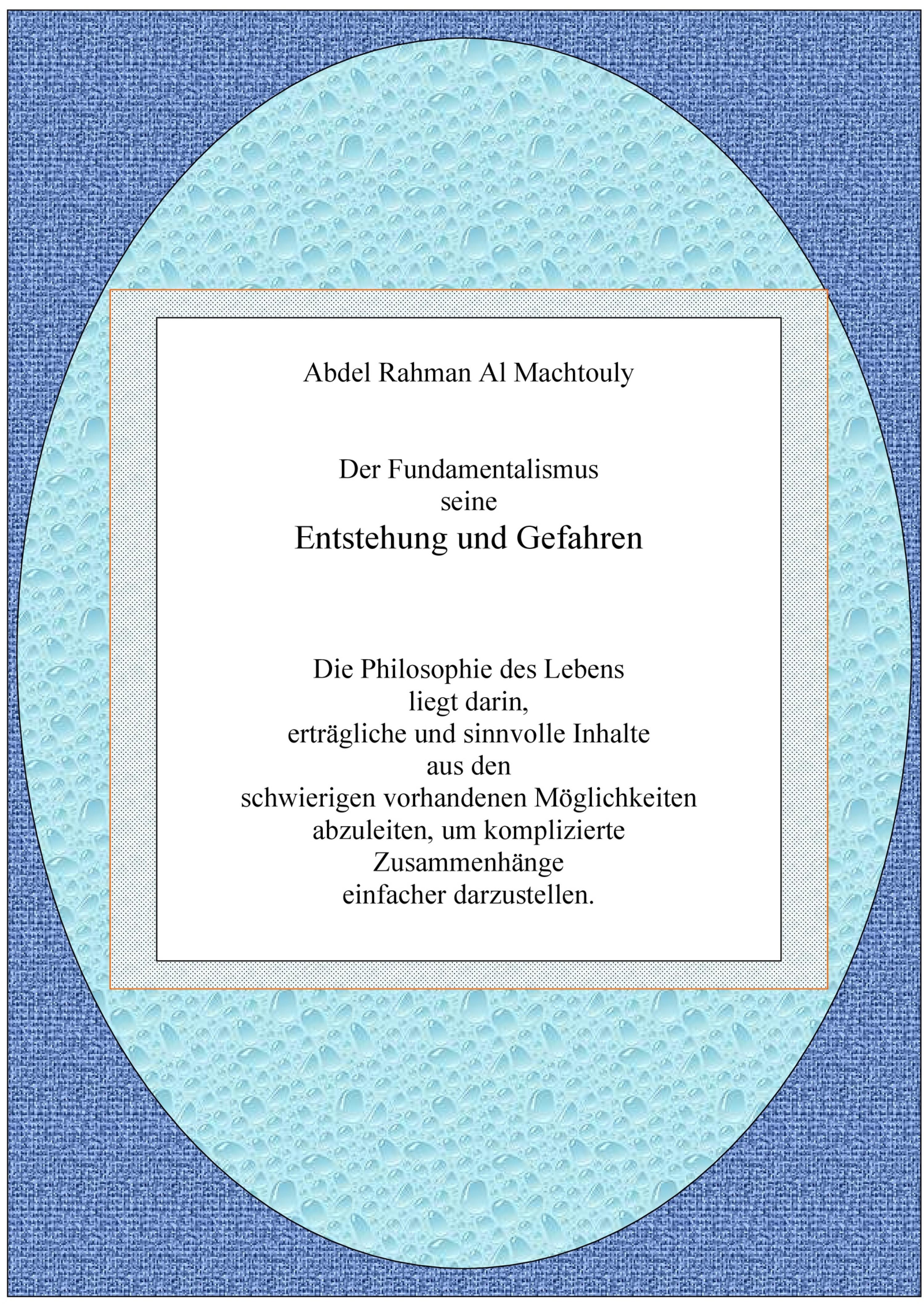 Обложка книги «Der Fundamentalismus seine Entstehung und Gefahren.»