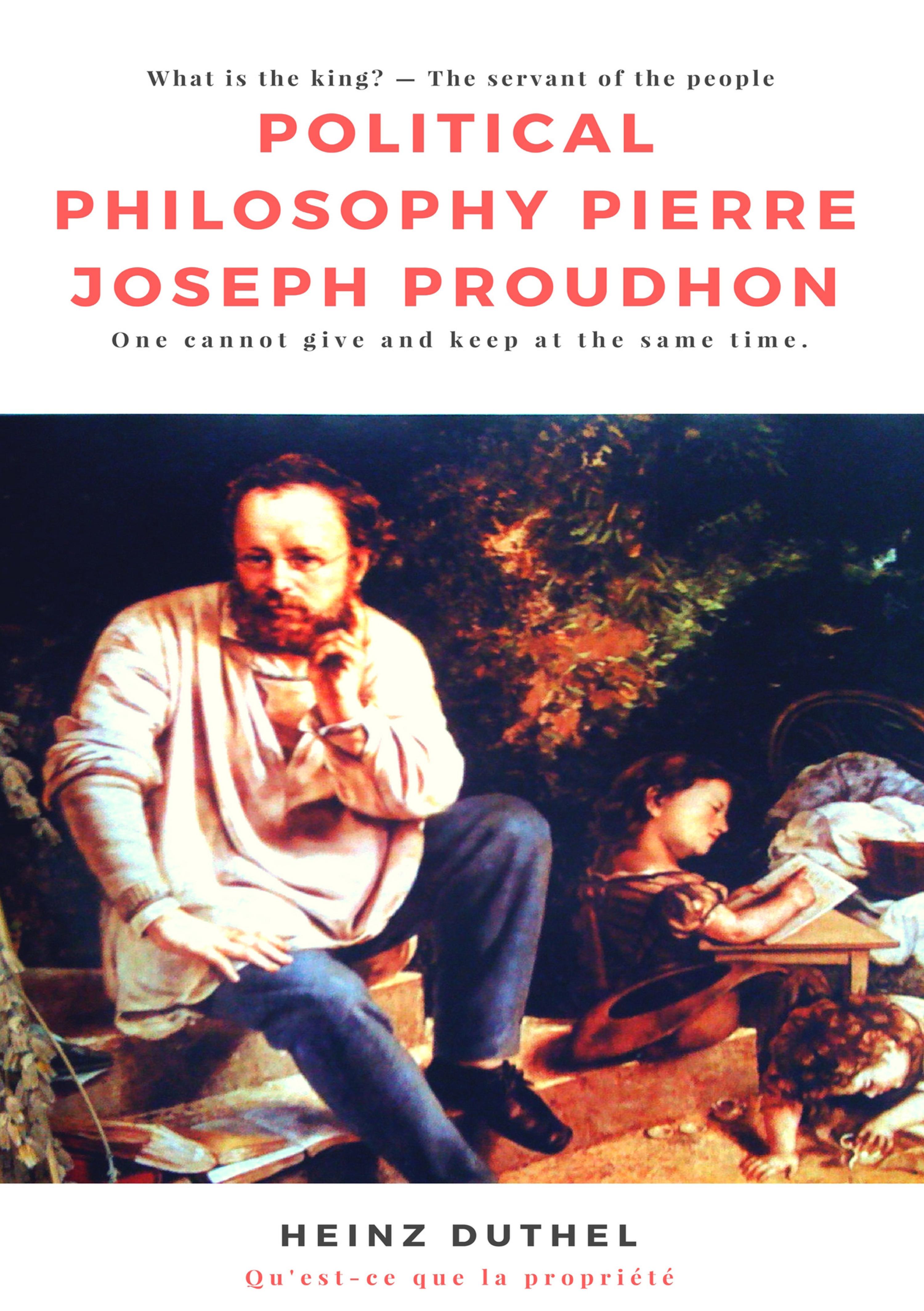 Обложка книги «Political Philosophy Pierre Joseph Proudhon»