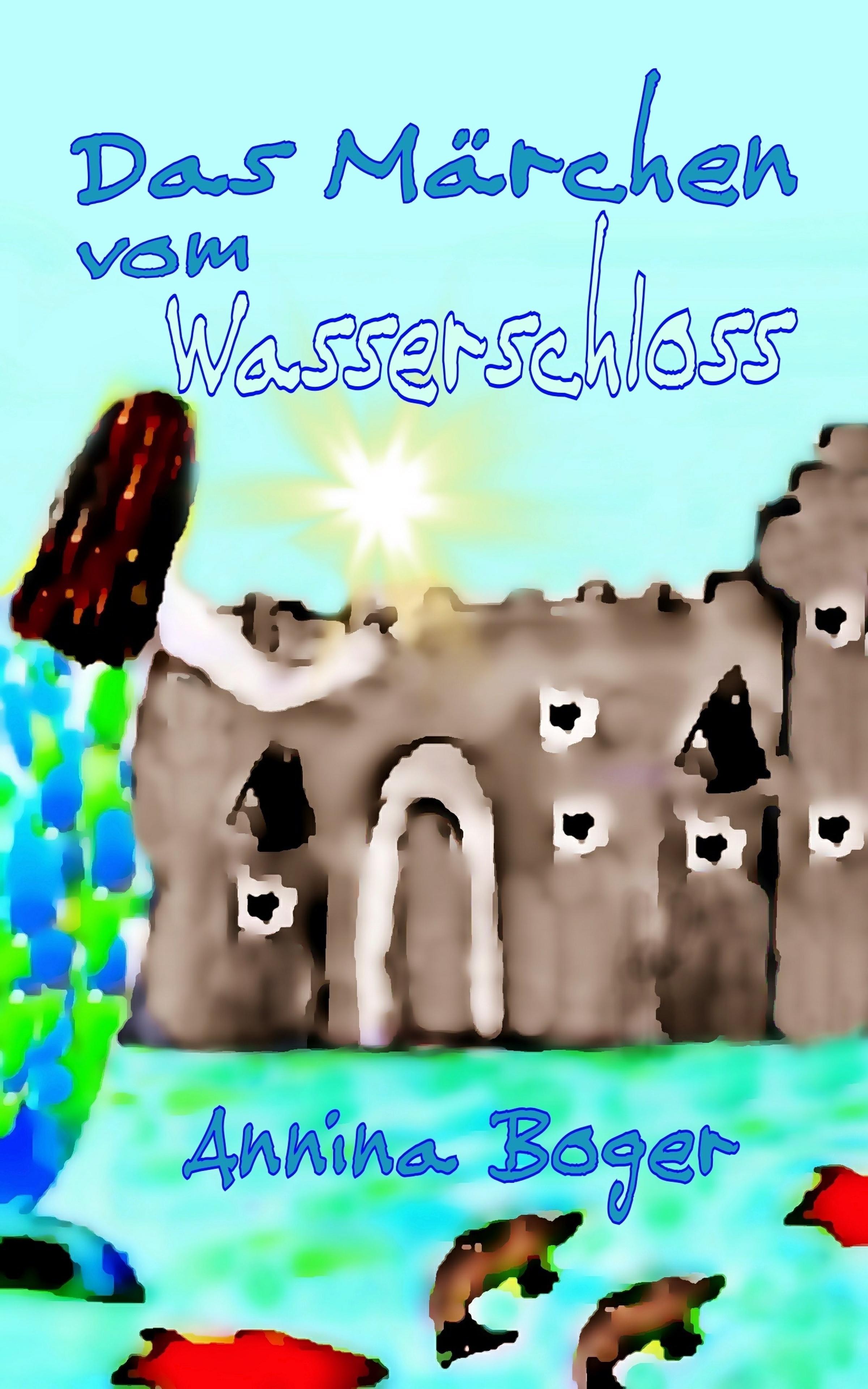 Обложка книги «Das Märchen vom Wasserschloss»