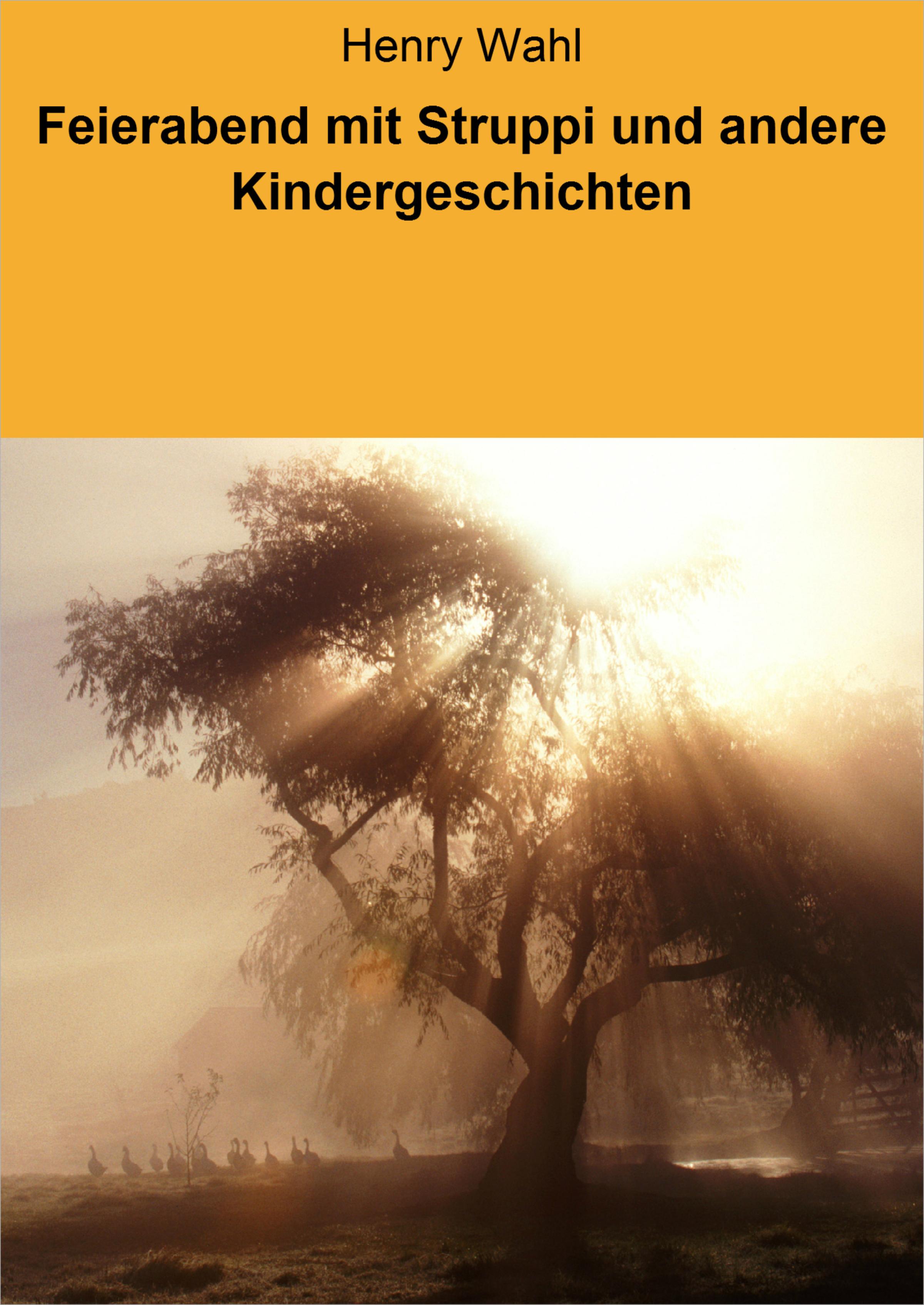 Обложка книги «Feierabend mit Struppi und andere Kindergeschichten»