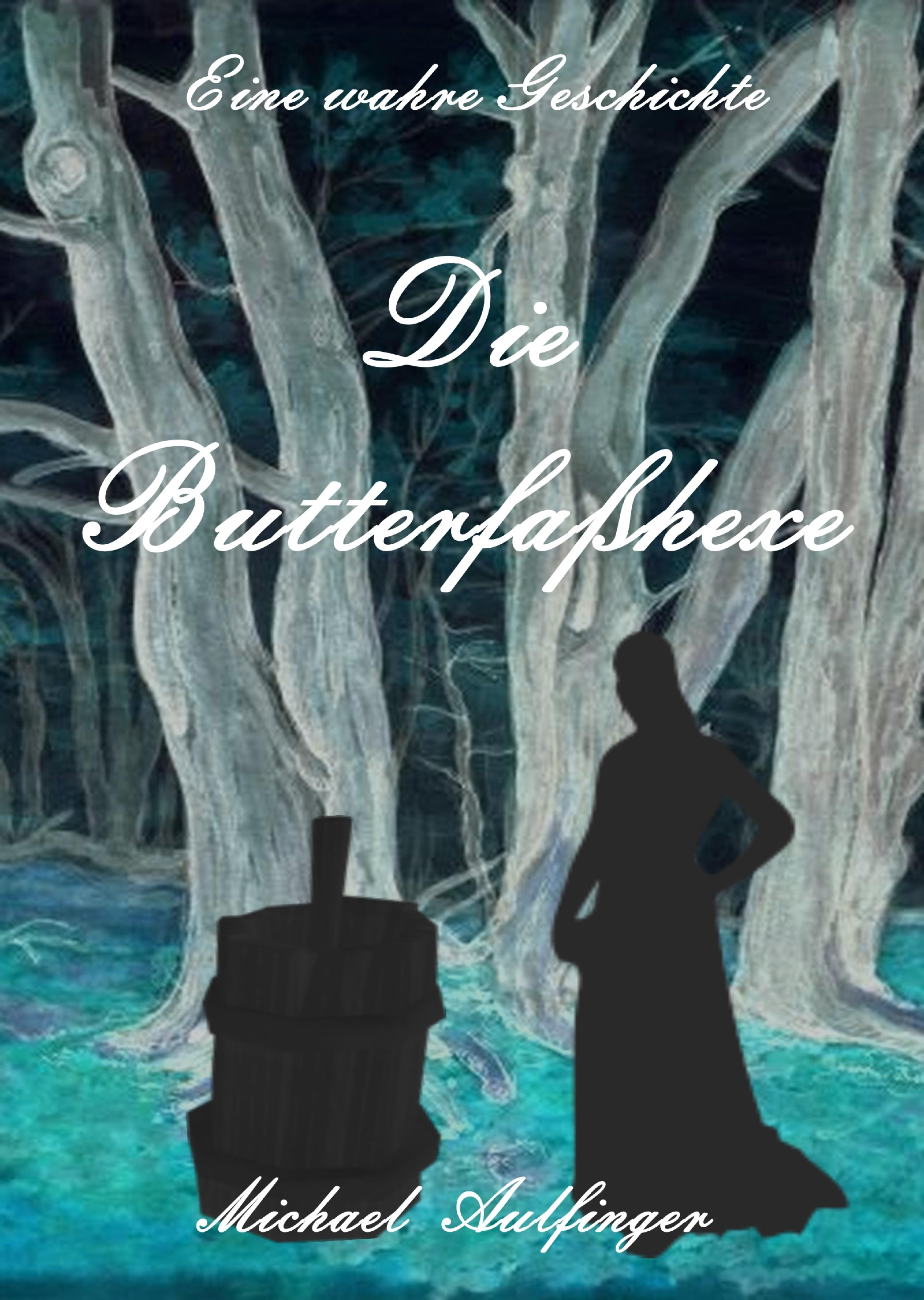 Обложка книги «Die Butterfaßhexe»