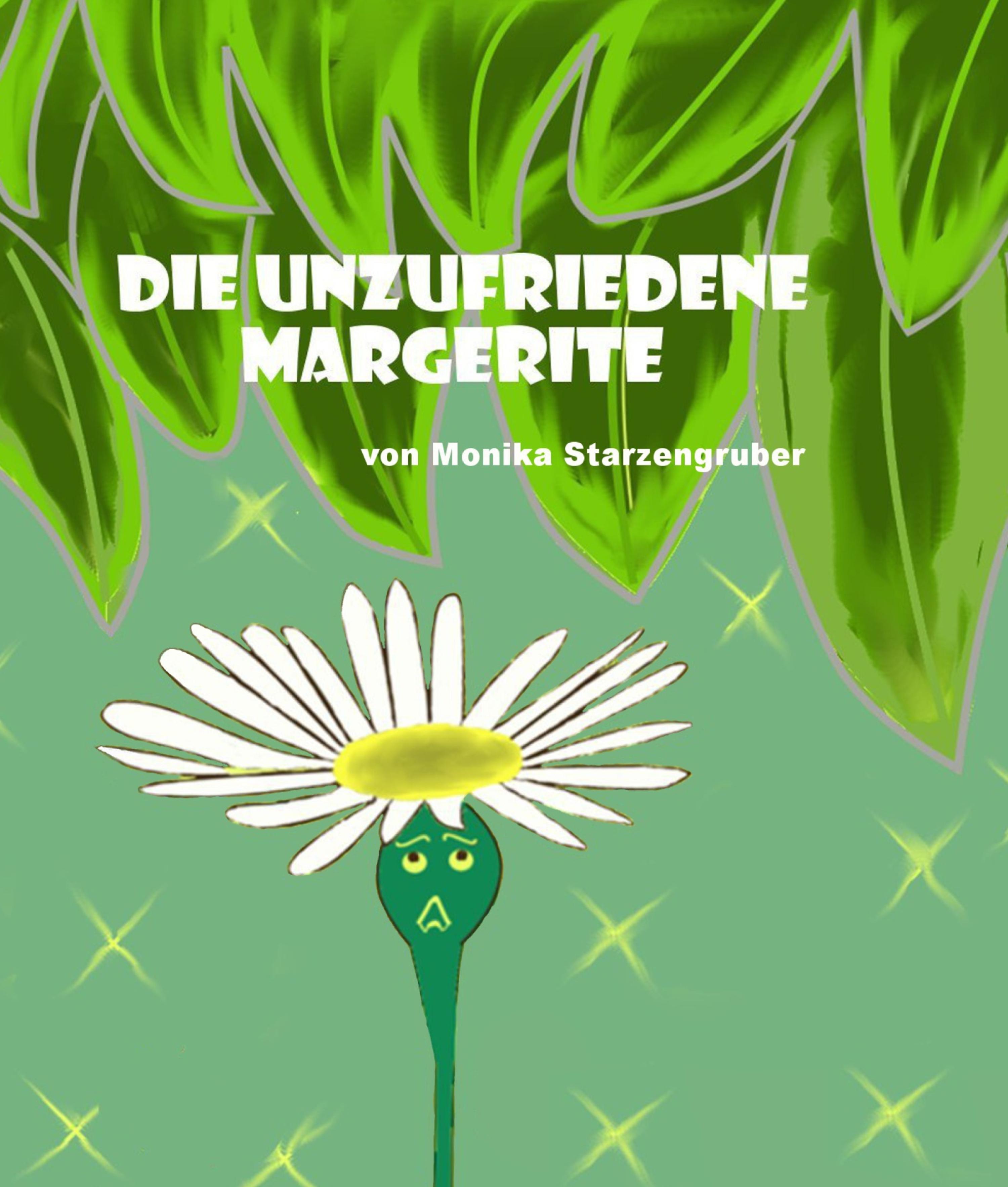 Обложка книги «Die unzufriedene Margerite»