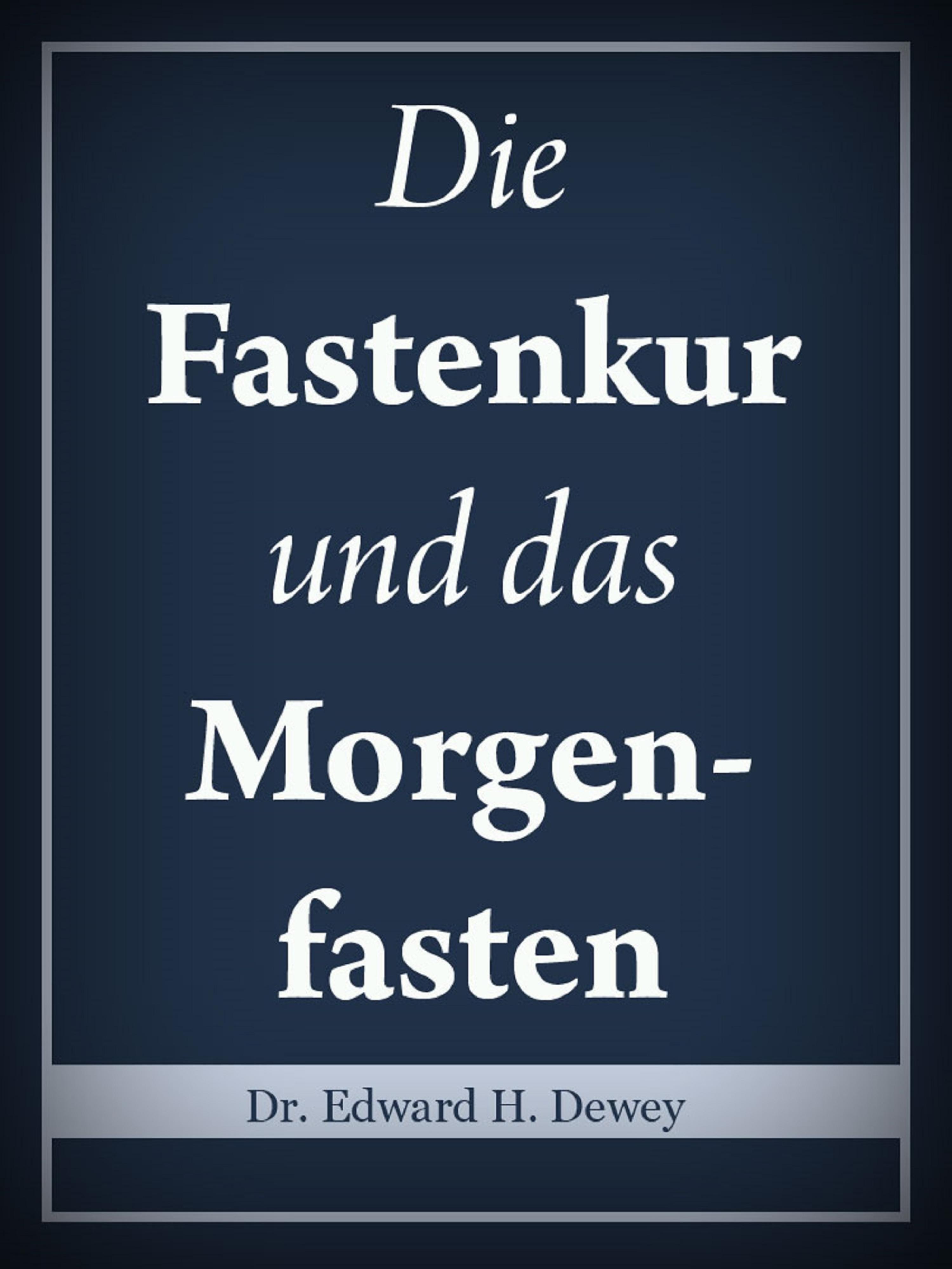 Обложка книги «Die Fastenkur und das Morgenfasten»