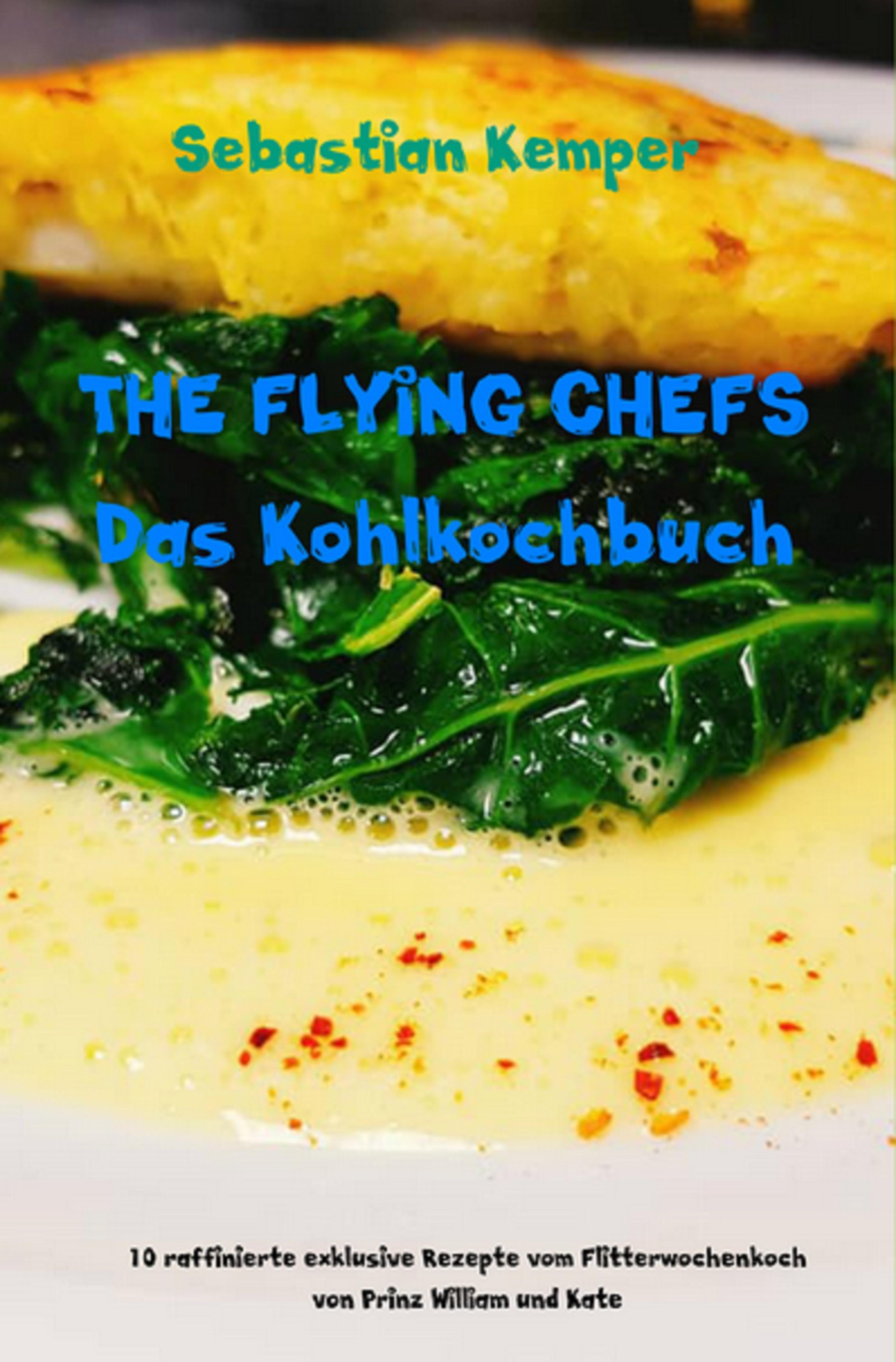 Обложка книги «THE FLYING CHEFS Das Kohlkochbuch»