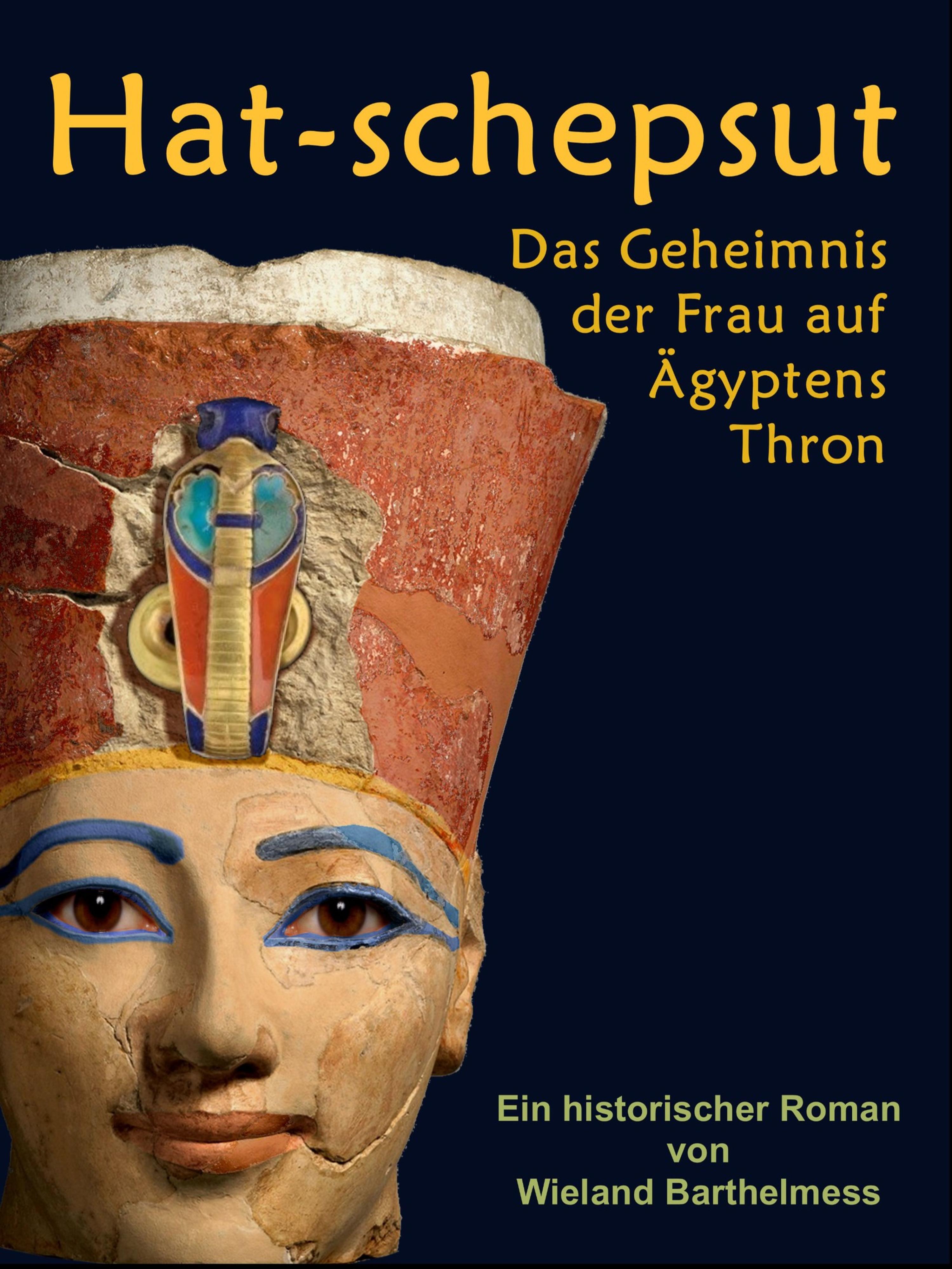 Обложка книги «HAT-SCHEPSUT: Das Geheimnis der Frau auf Ägyptens Thron»