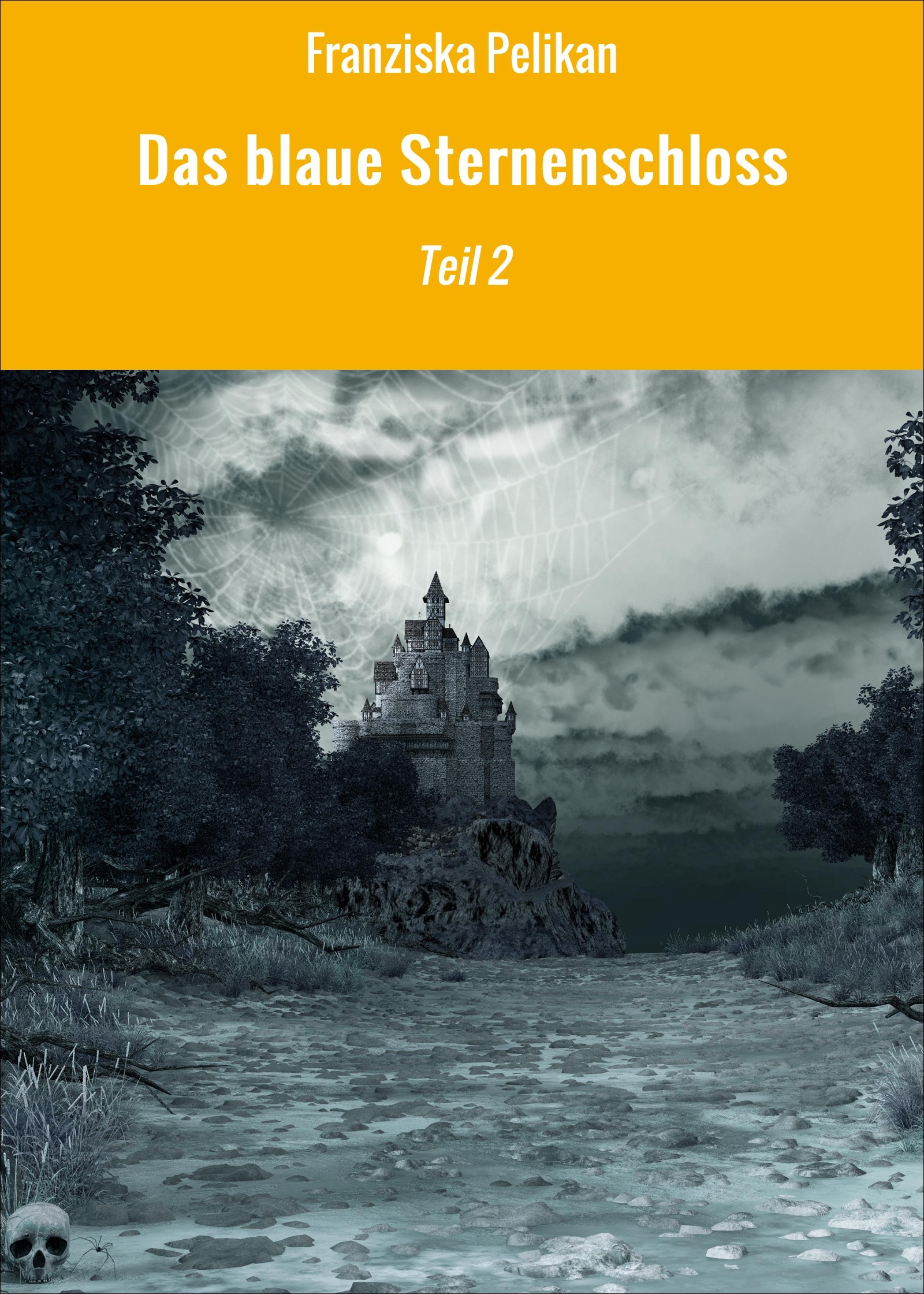 Обложка книги «Das blaue Sternenschloss»