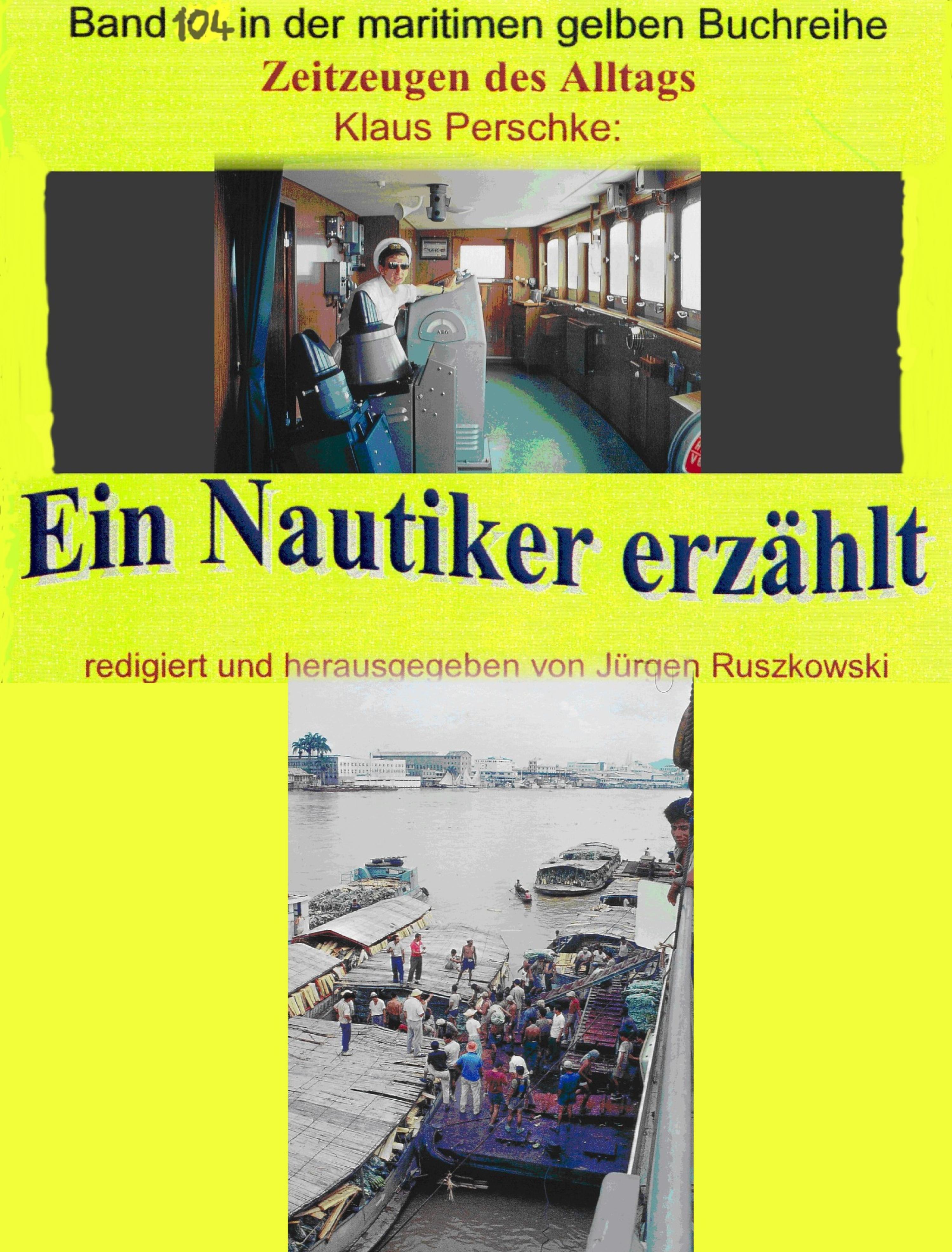 Обложка книги «Seefahrt in den 1960-70er Jahren auf Bananenjägern und anderen Schiffen»