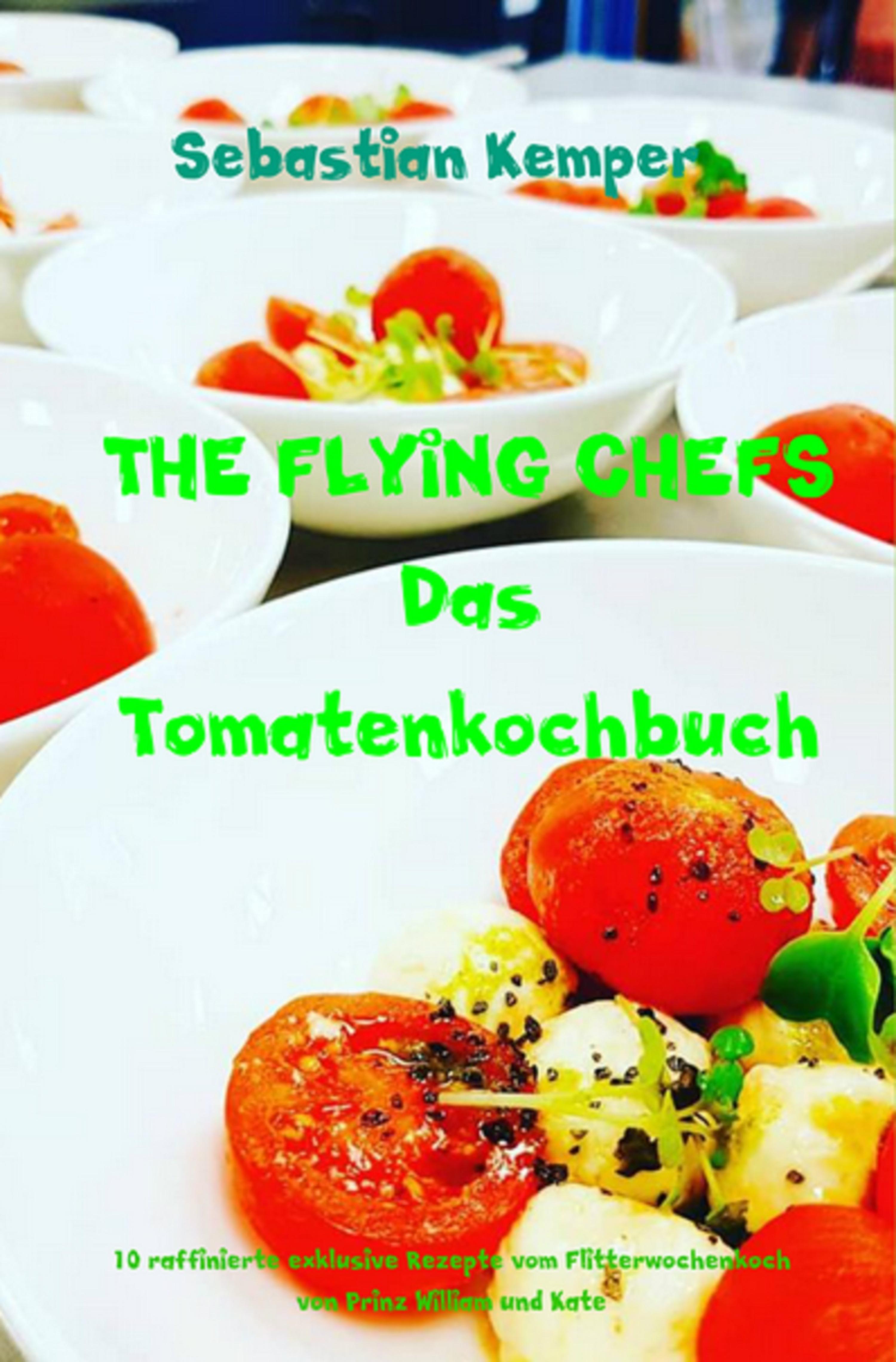 Обложка книги «THE FLYING CHEFS Das Tomatenkochbuch»