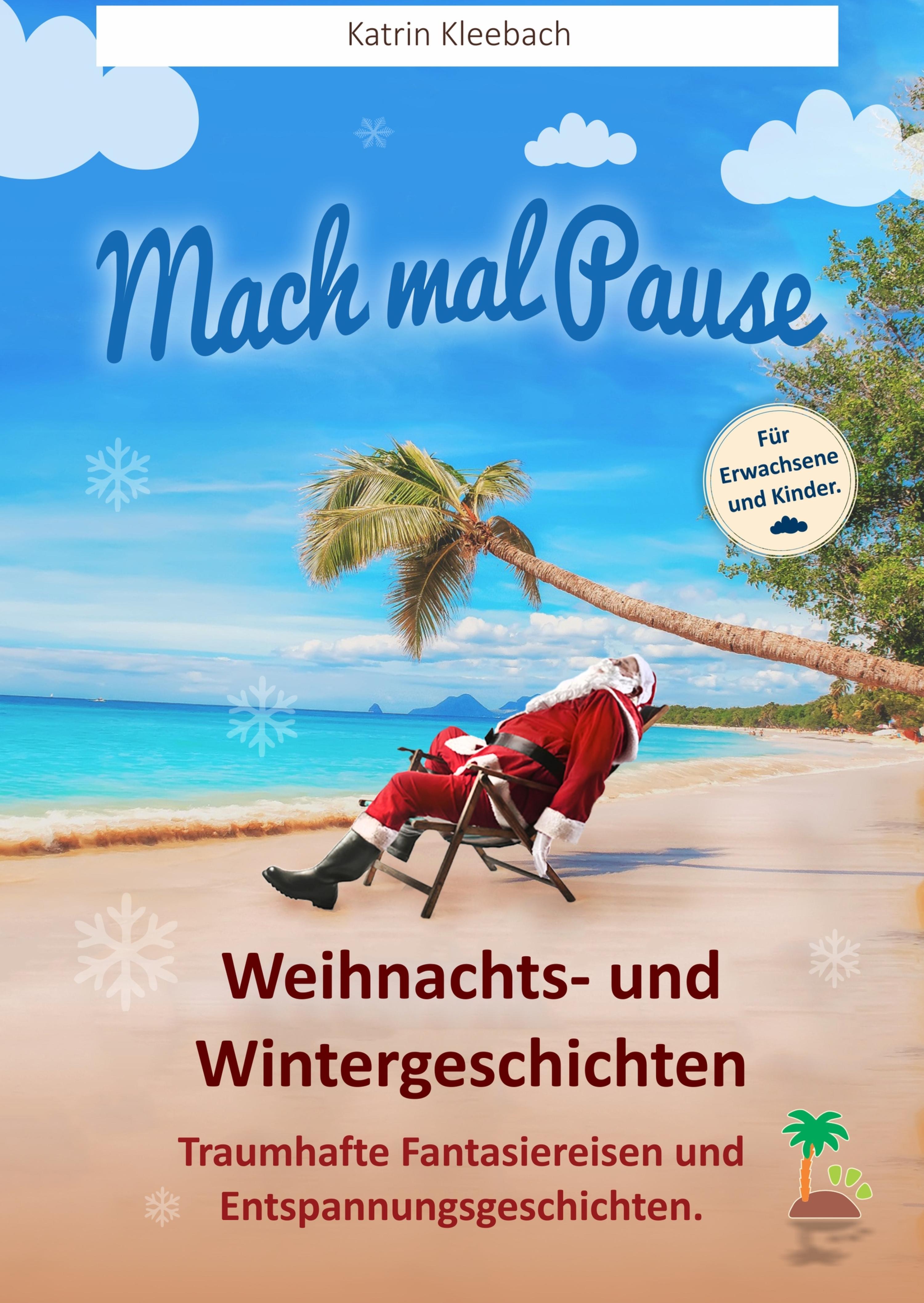 Обложка книги «Mach mal Pause - Weihnachts- und Wintergeschichten»