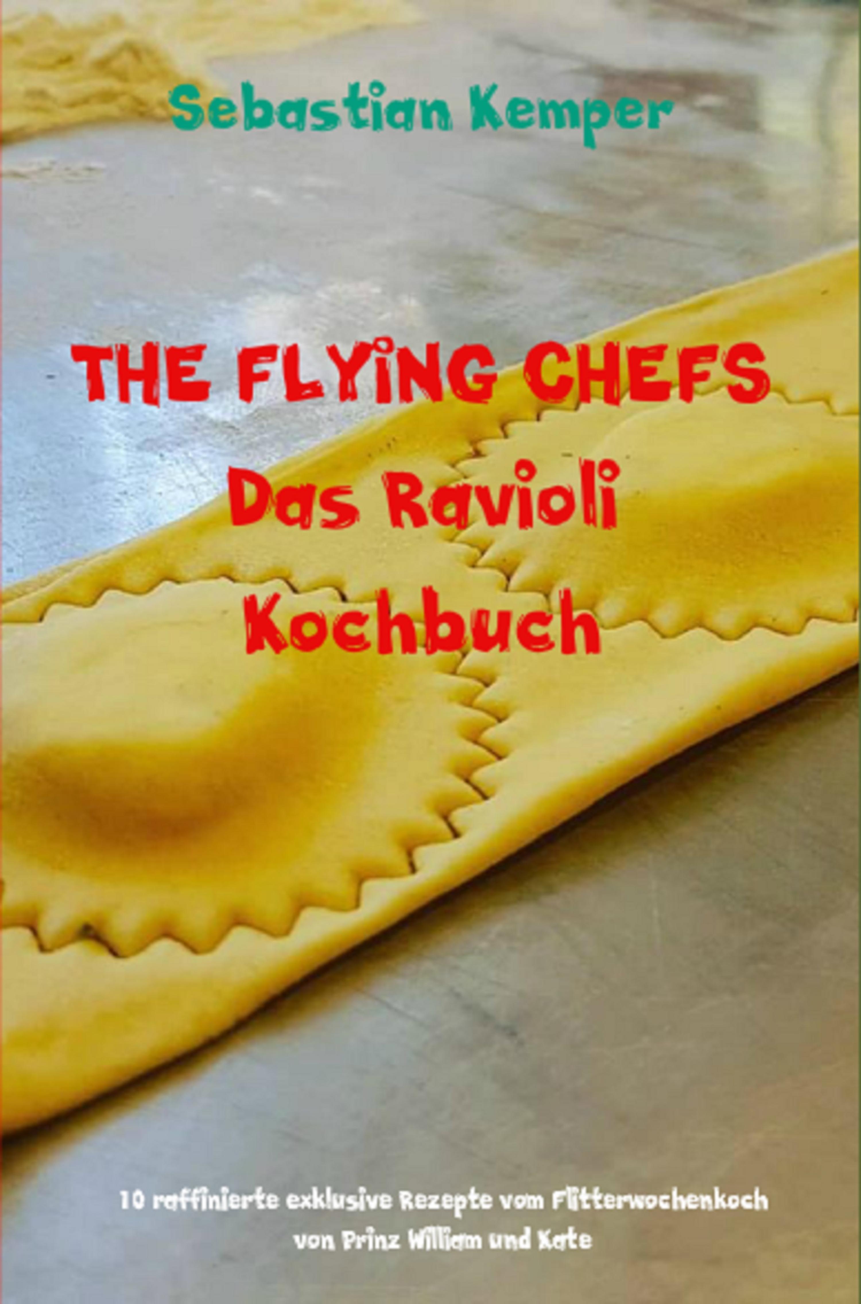 Обложка книги «THE FLYING CHEFS Das Ravioli Kochbuch»