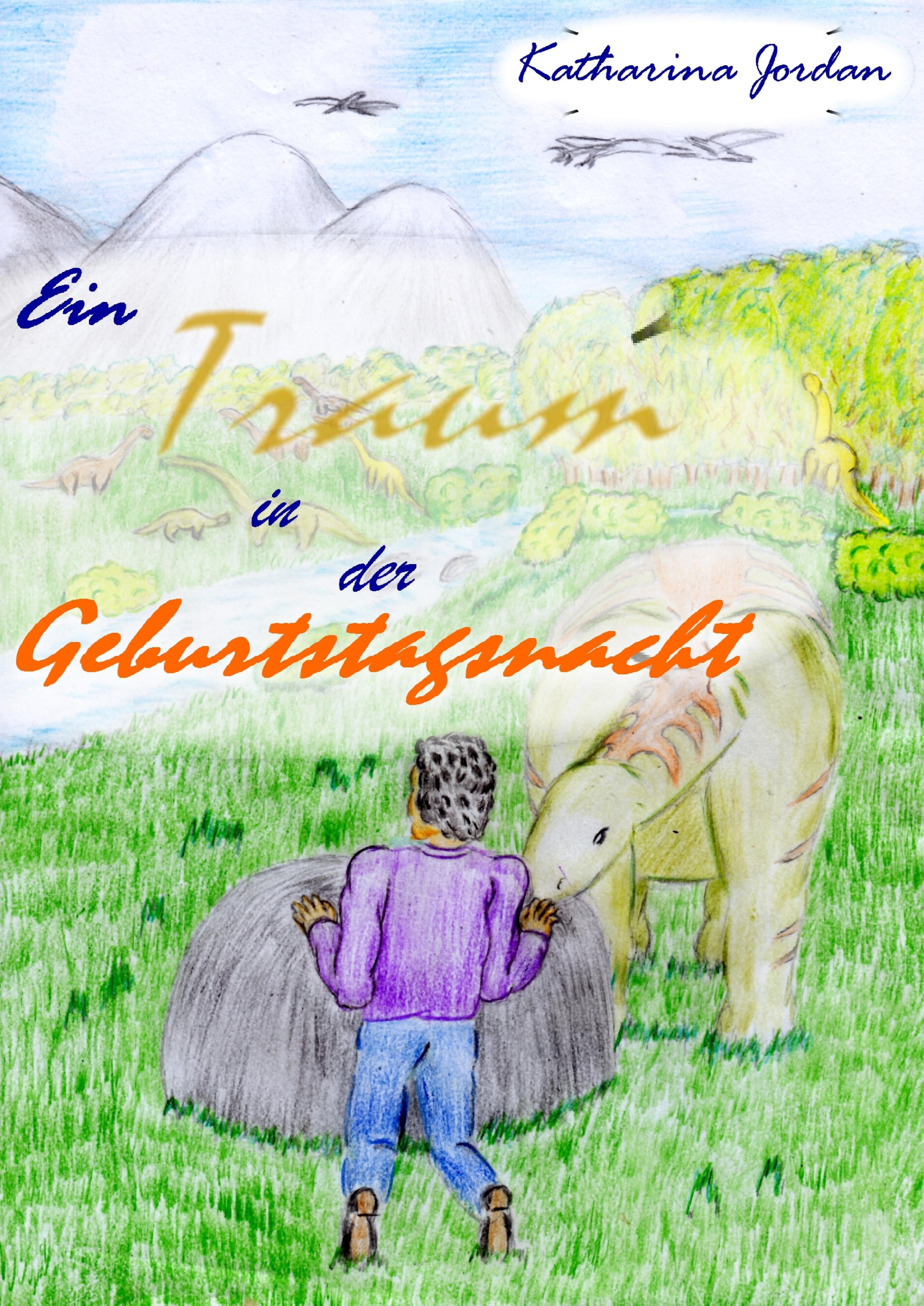 Обложка книги «Ein Traum in der Geburtstagsnacht»