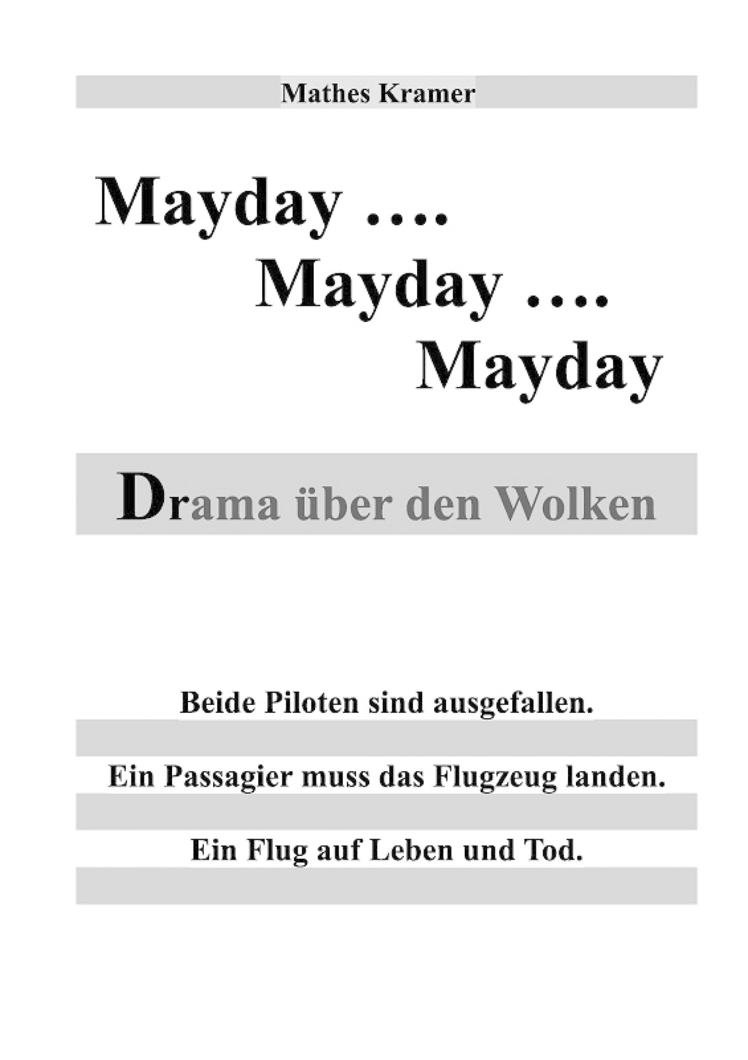 Обложка книги «Mayday - Mayday - Mayday»