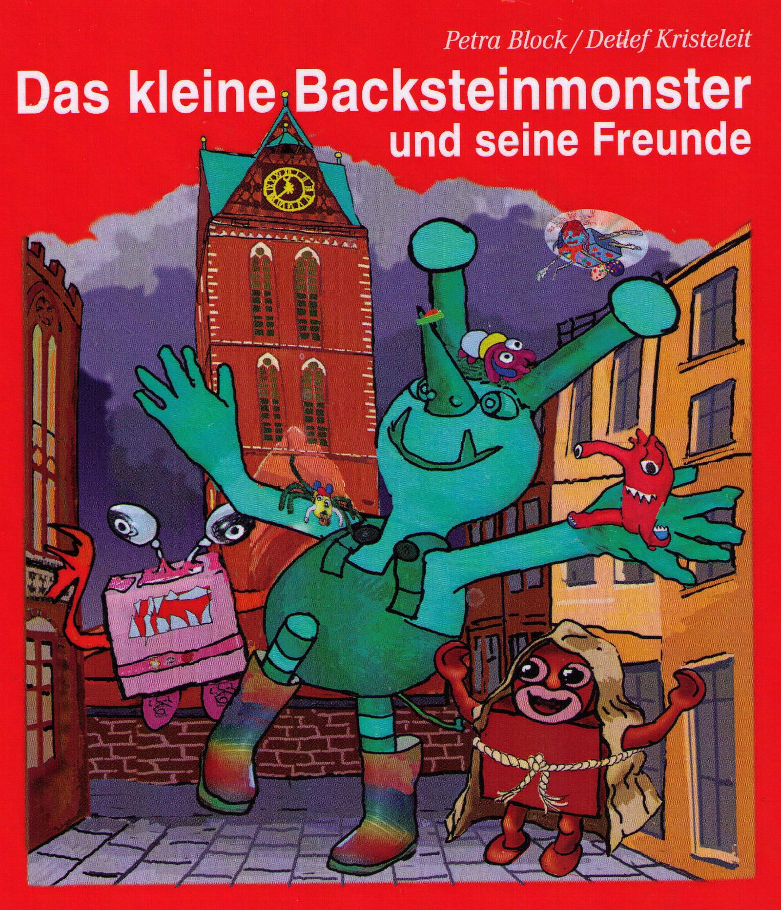 Обложка книги «Das kleine Backsteinmonster und seine Freunde»