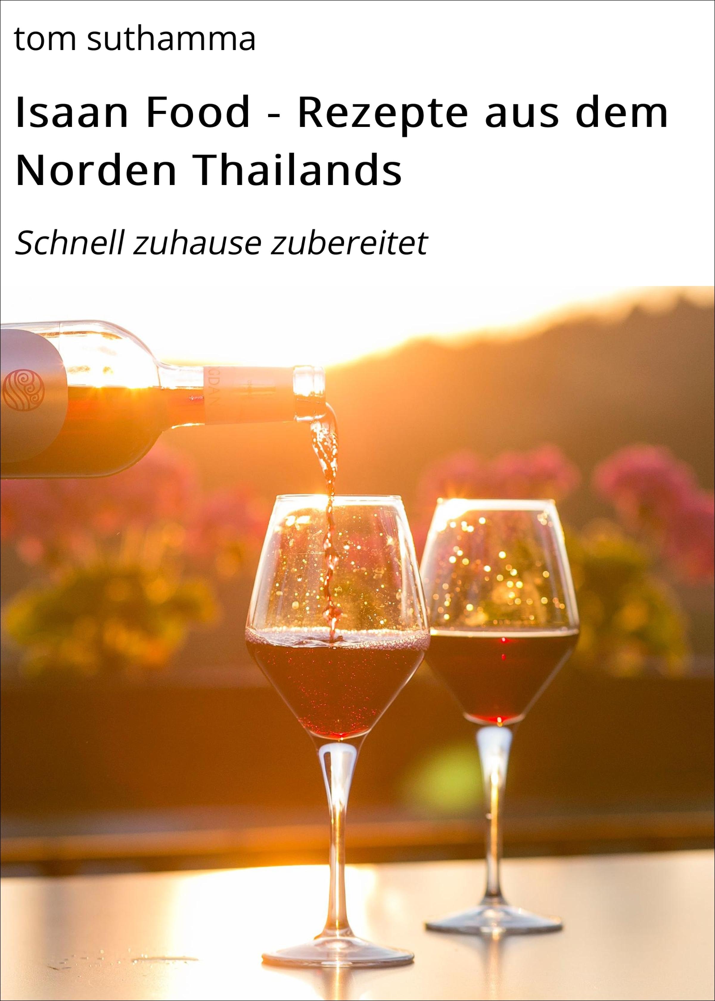 Обложка книги «Isaan Food - Rezepte aus dem Norden Thailands»
