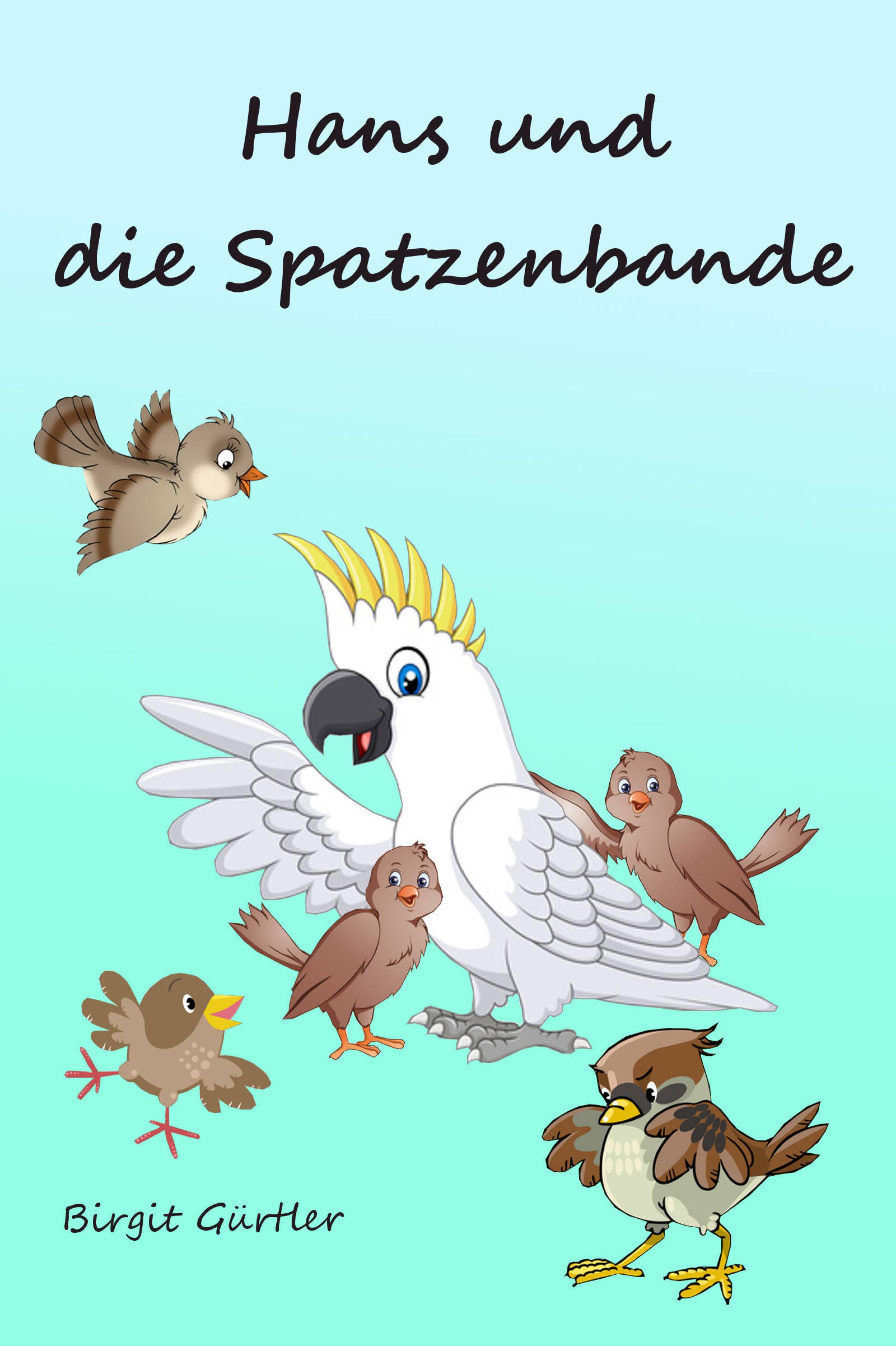 Обложка книги «Hans und die Spatzenbande»