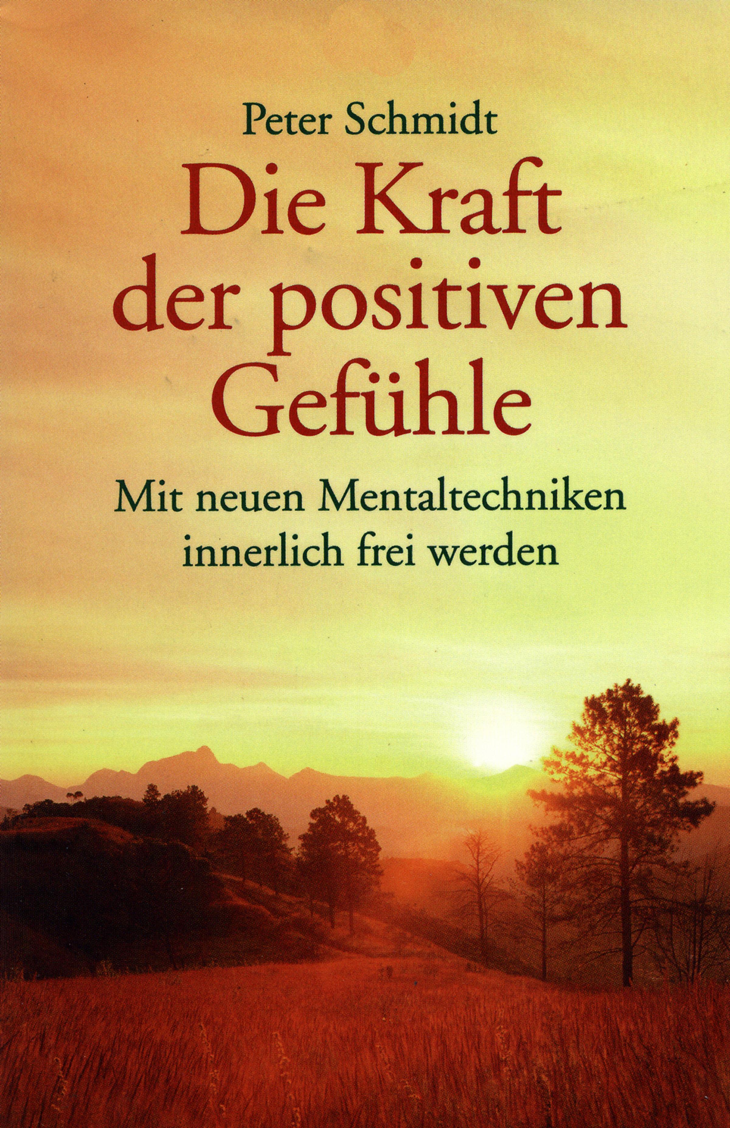 Обложка книги «Die Kraft der positiven Gefühle»