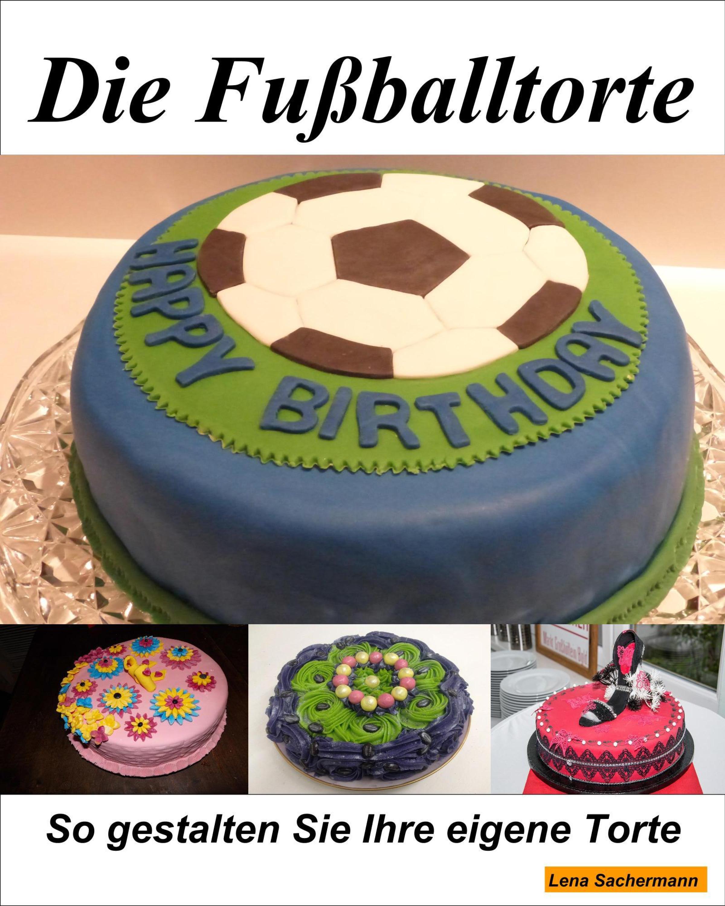 Обложка книги «Die Fußballtorte»