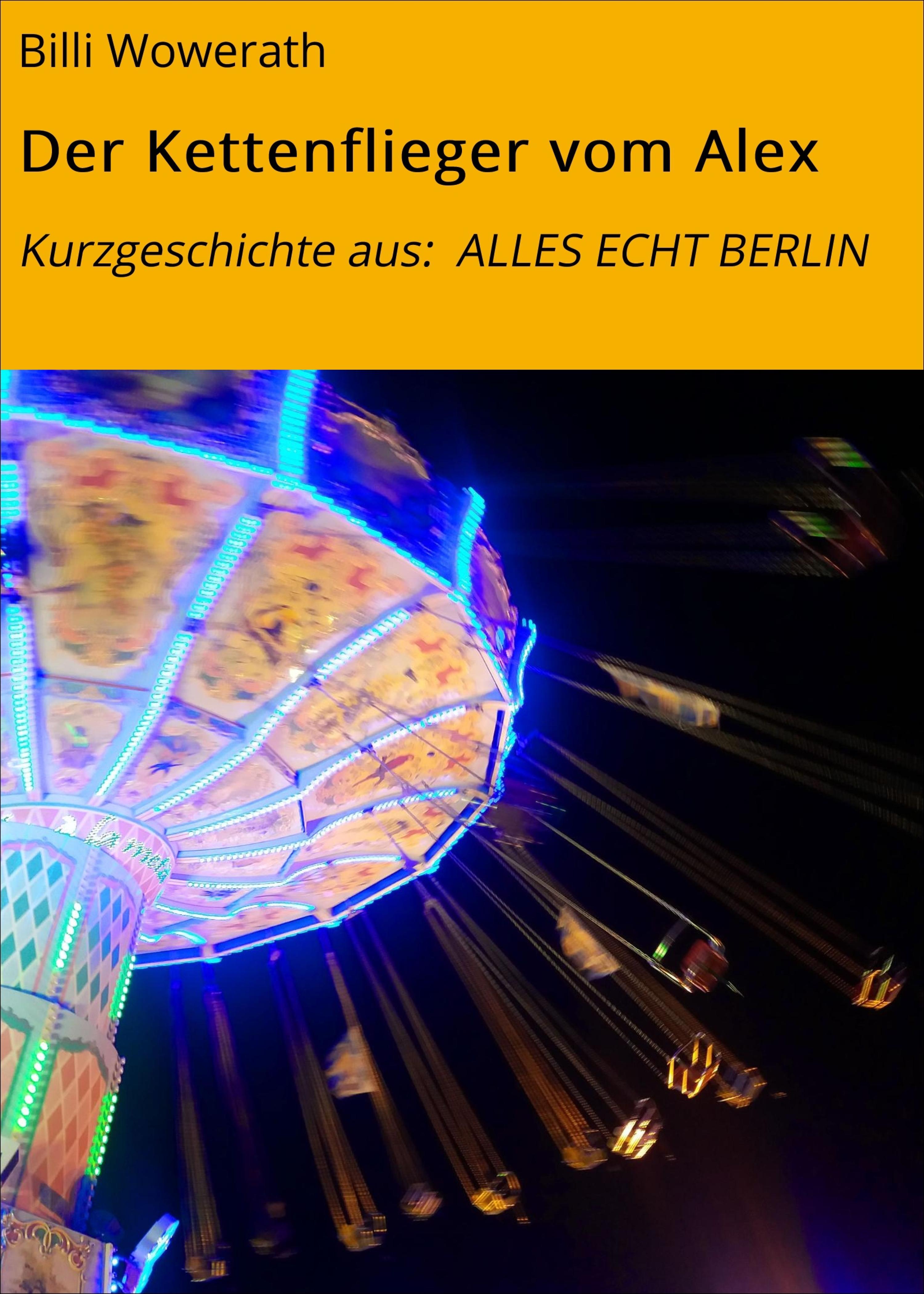 Обложка книги «Der Kettenflieger vom Alex»