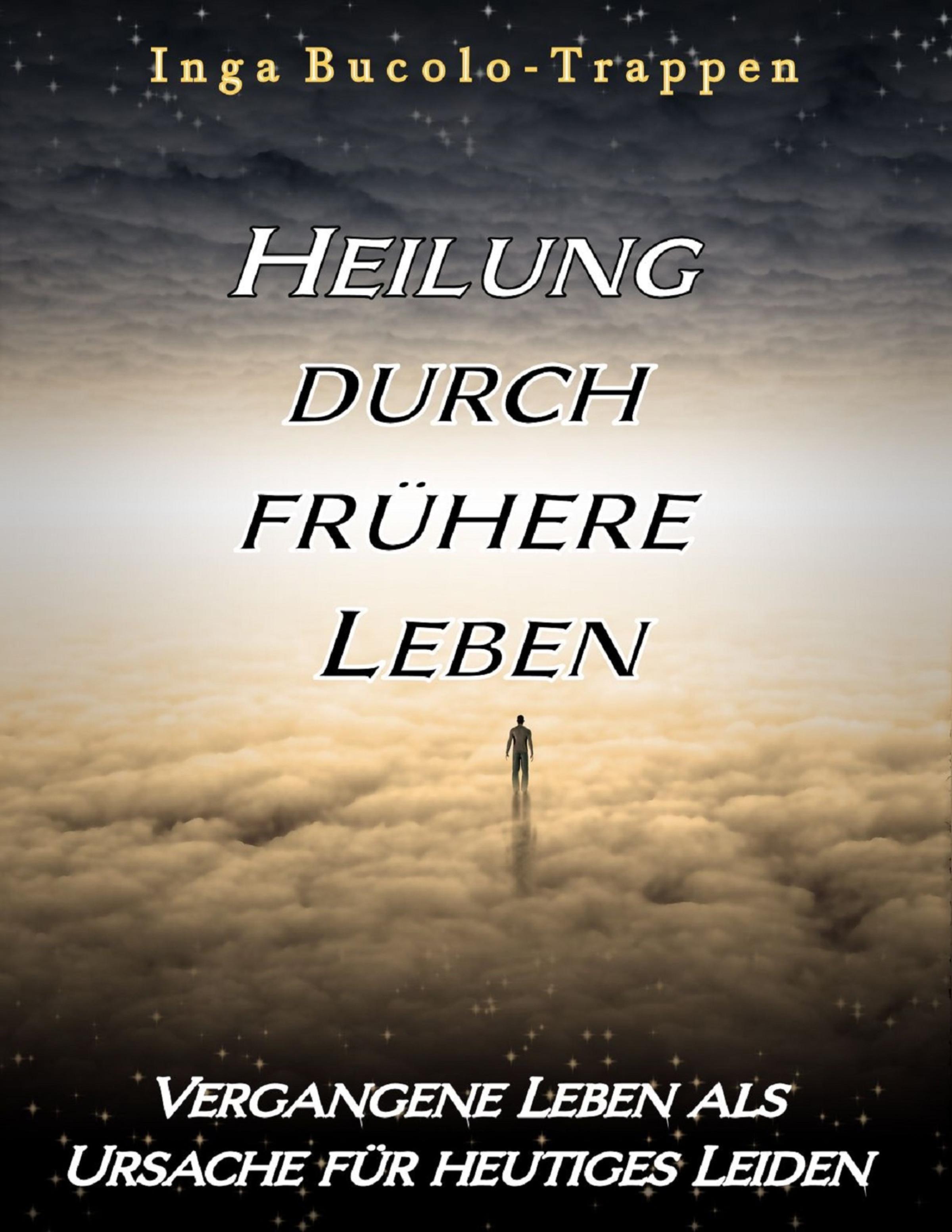 Обложка книги «Heilung durch frühere Leben»