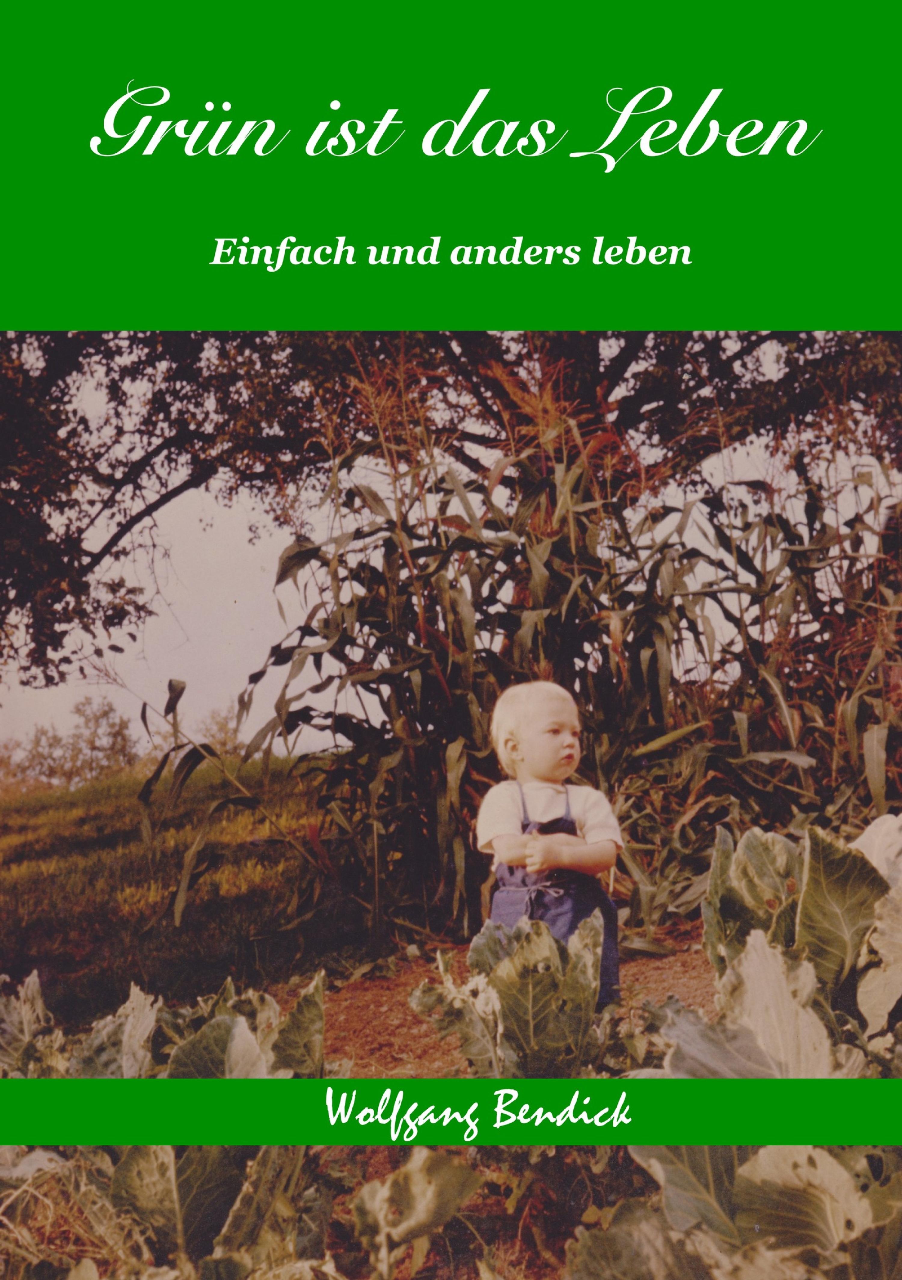 Обложка книги «Grün ist das Leben»