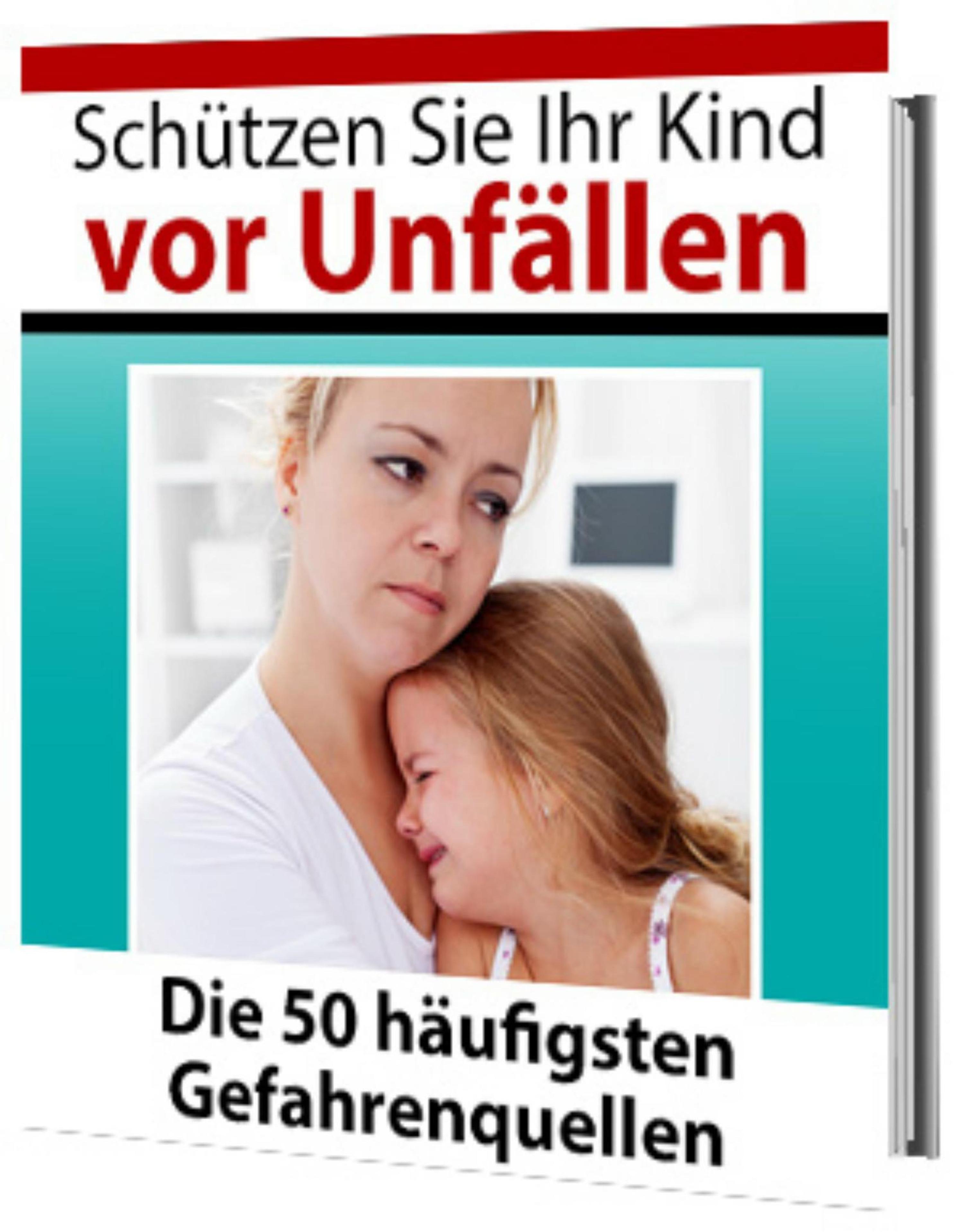 Обложка книги «Schützen Sie Ihr Kind vor Unfällen»