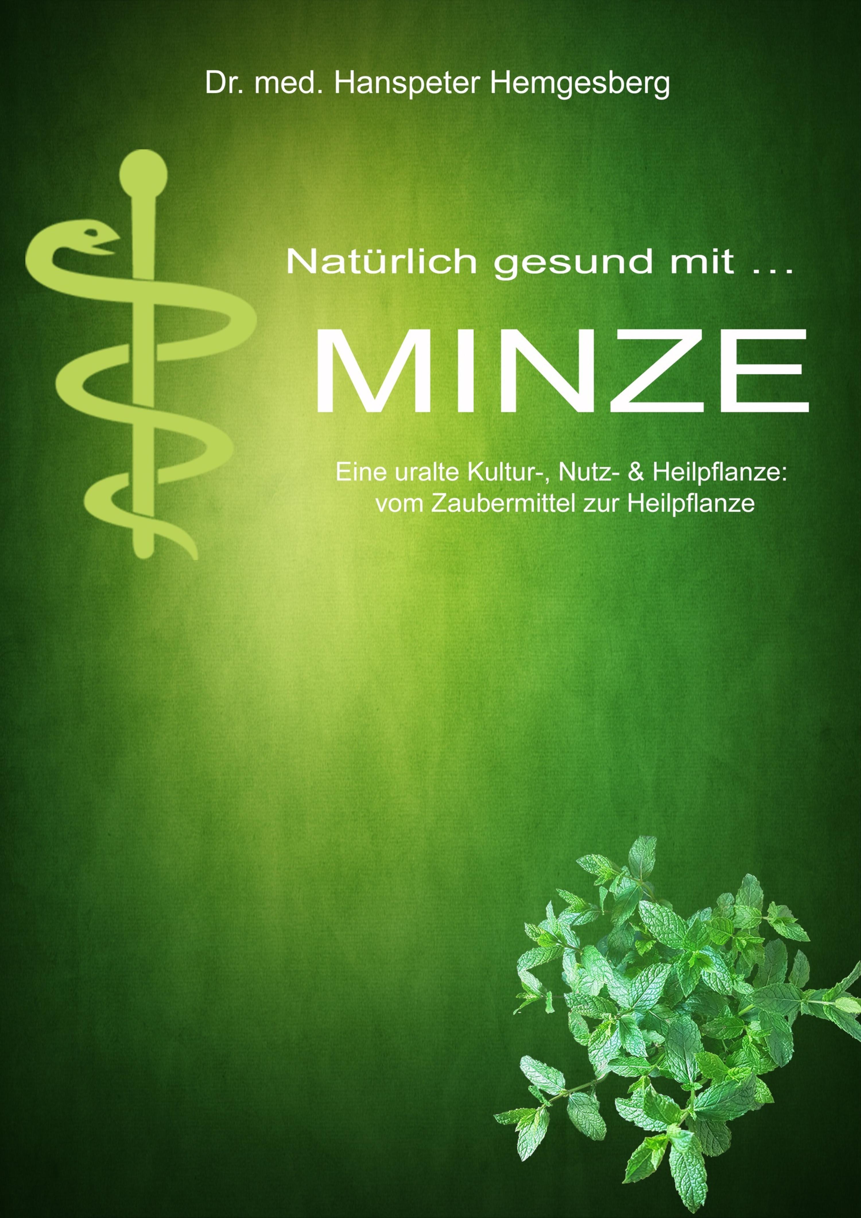 Обложка книги «Natürlich gesund mit.. MINZE»