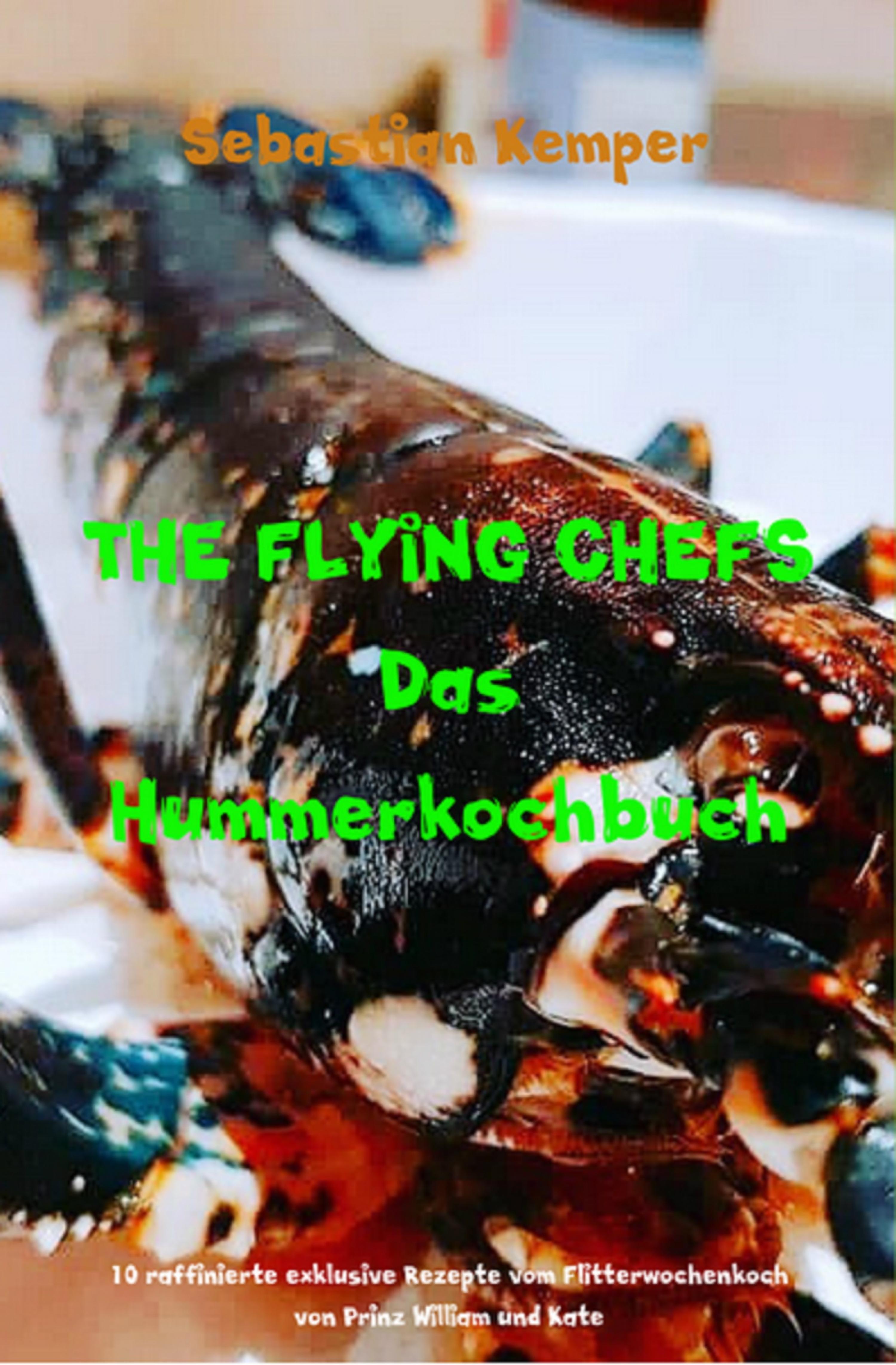 Обложка книги «THE FLYING CHEFS Das Hummerkochbuch»