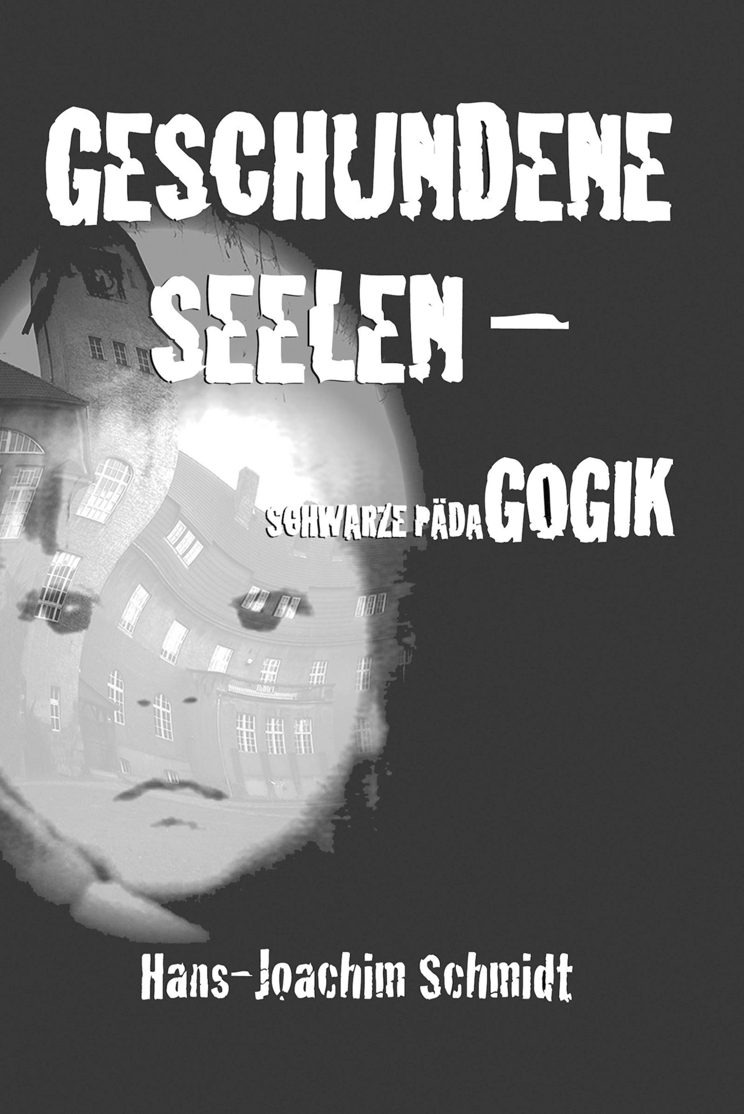 Обложка книги «Geschundene Seelen - Schwarze Pädagogik»