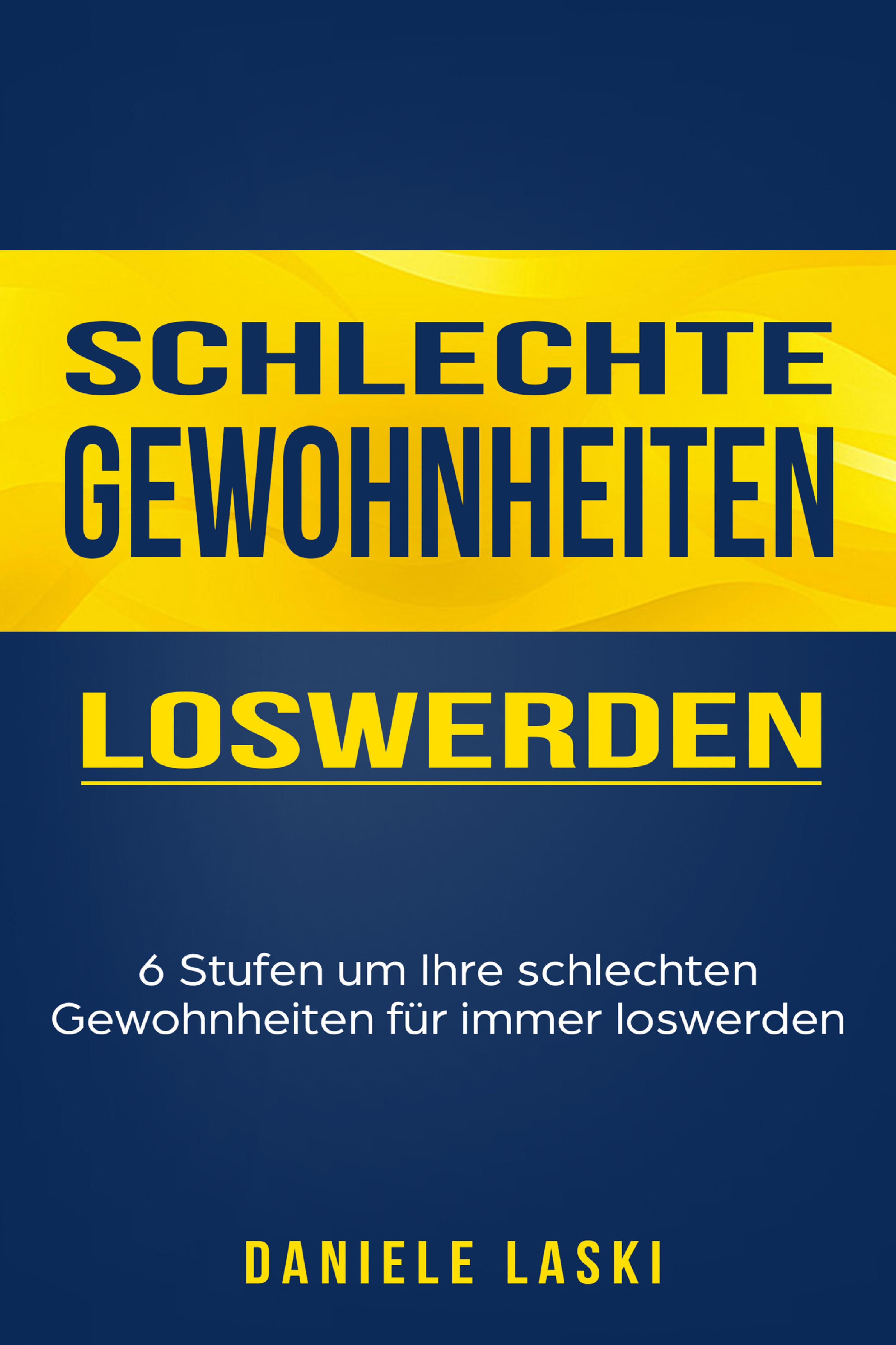 Обложка книги «Schlechte Gewohnheiten loswerden»