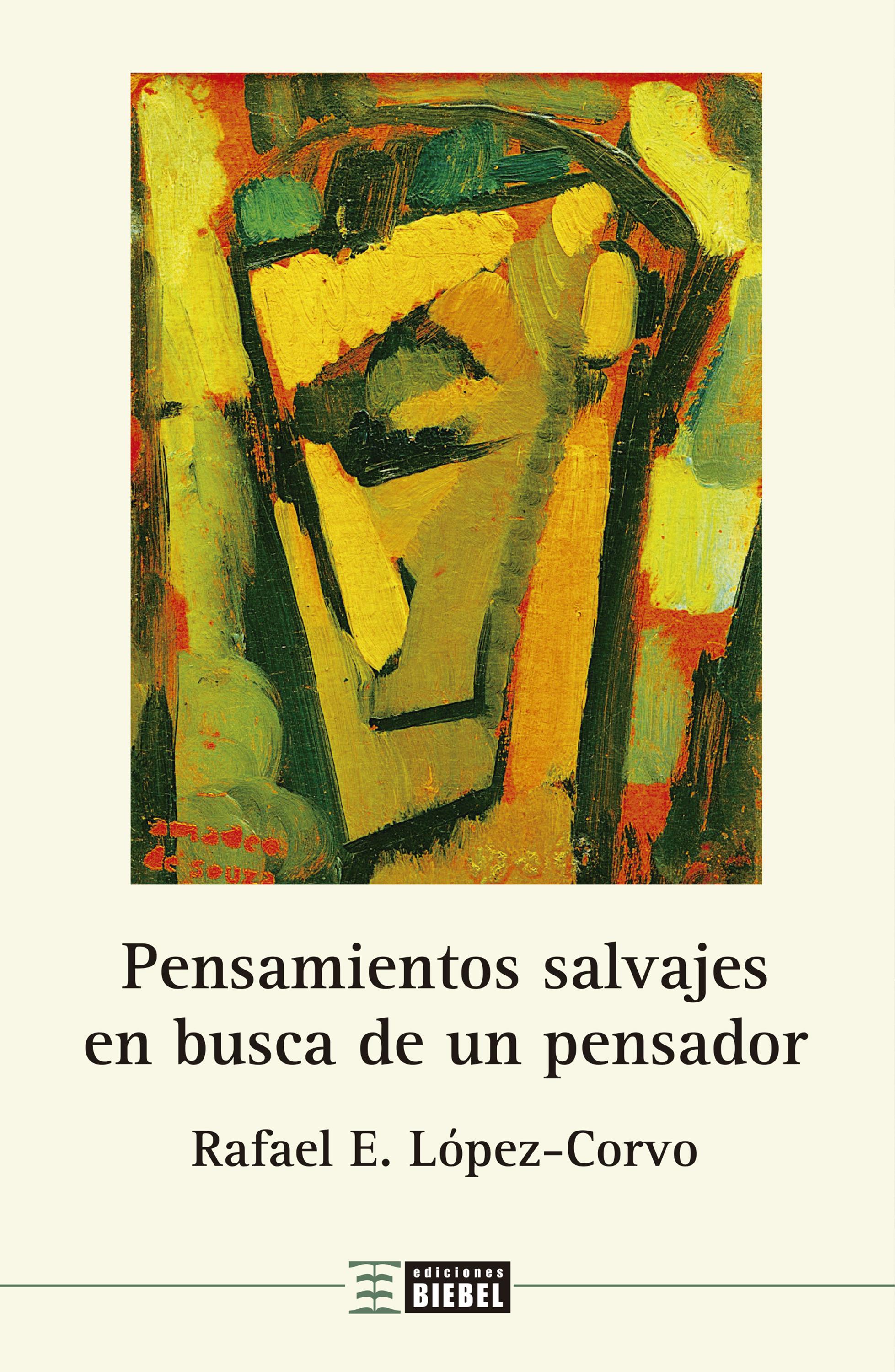 Обложка книги «Pensamientos salvajes en busca de un pensador»