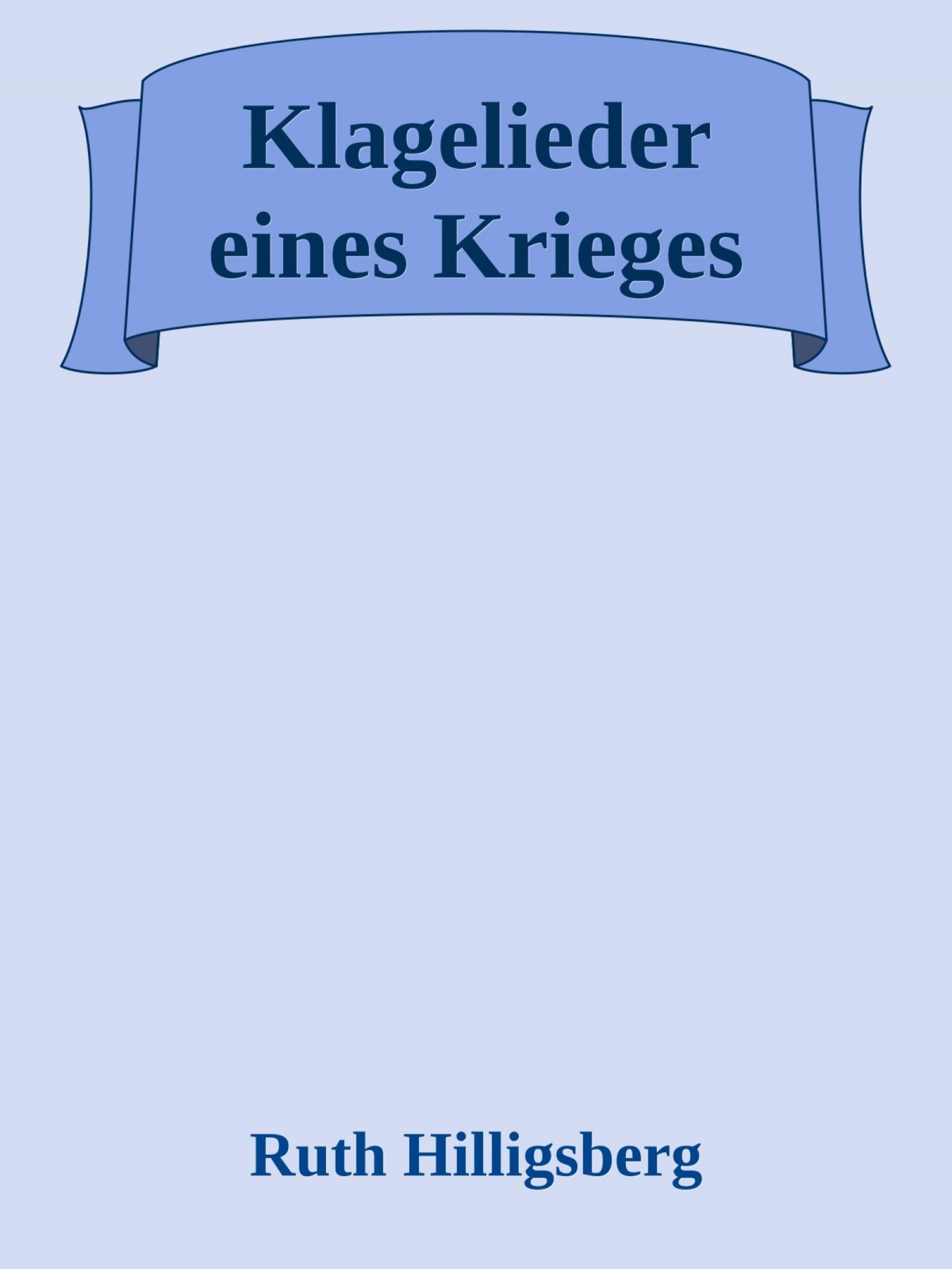 Обложка книги «Klagelieder eines Krieges»