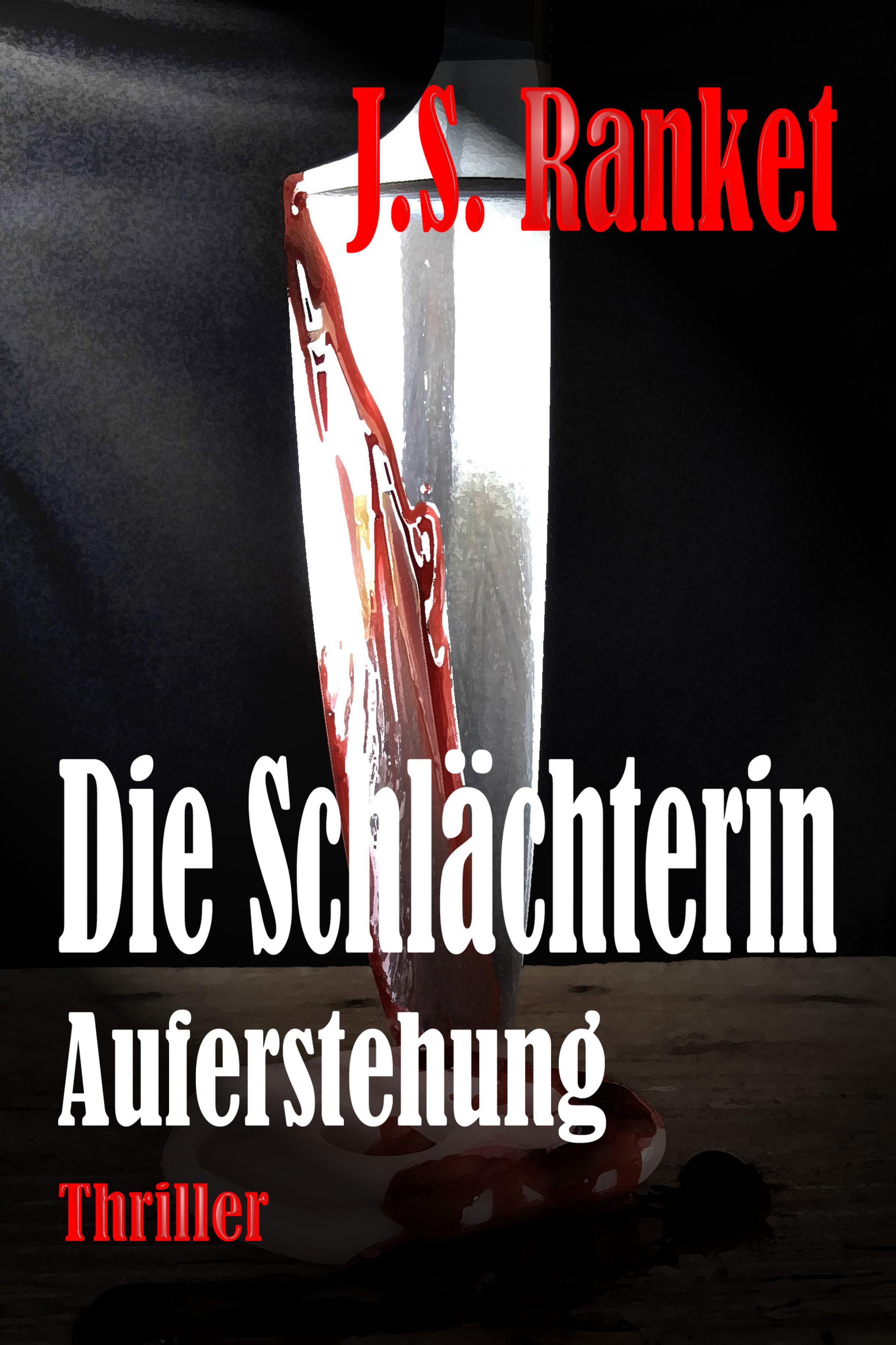 Обложка книги «Die Schlächterin - Auferstehung»