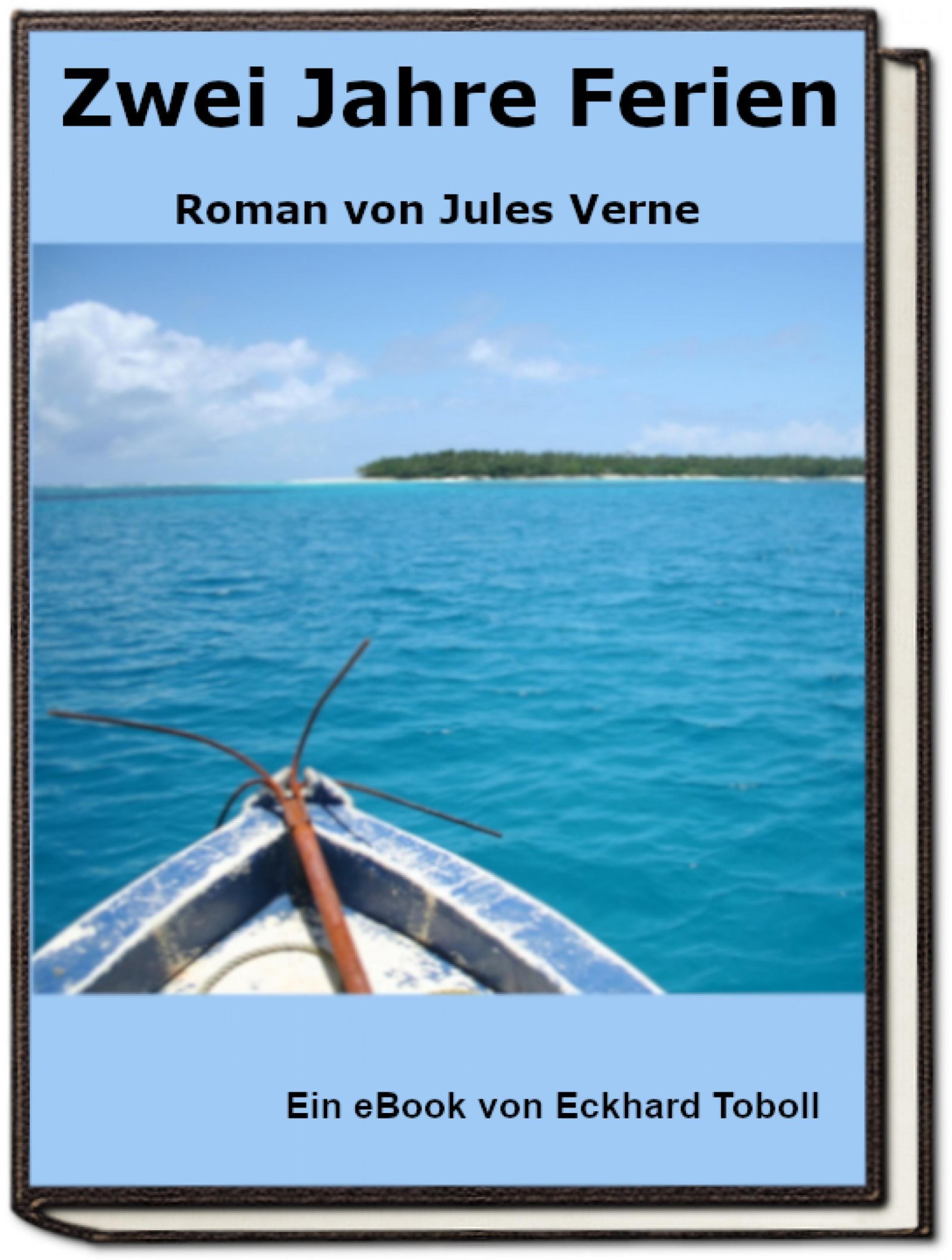 Обложка книги «Zwei Jahre Ferien - Roman von Jules Verne»