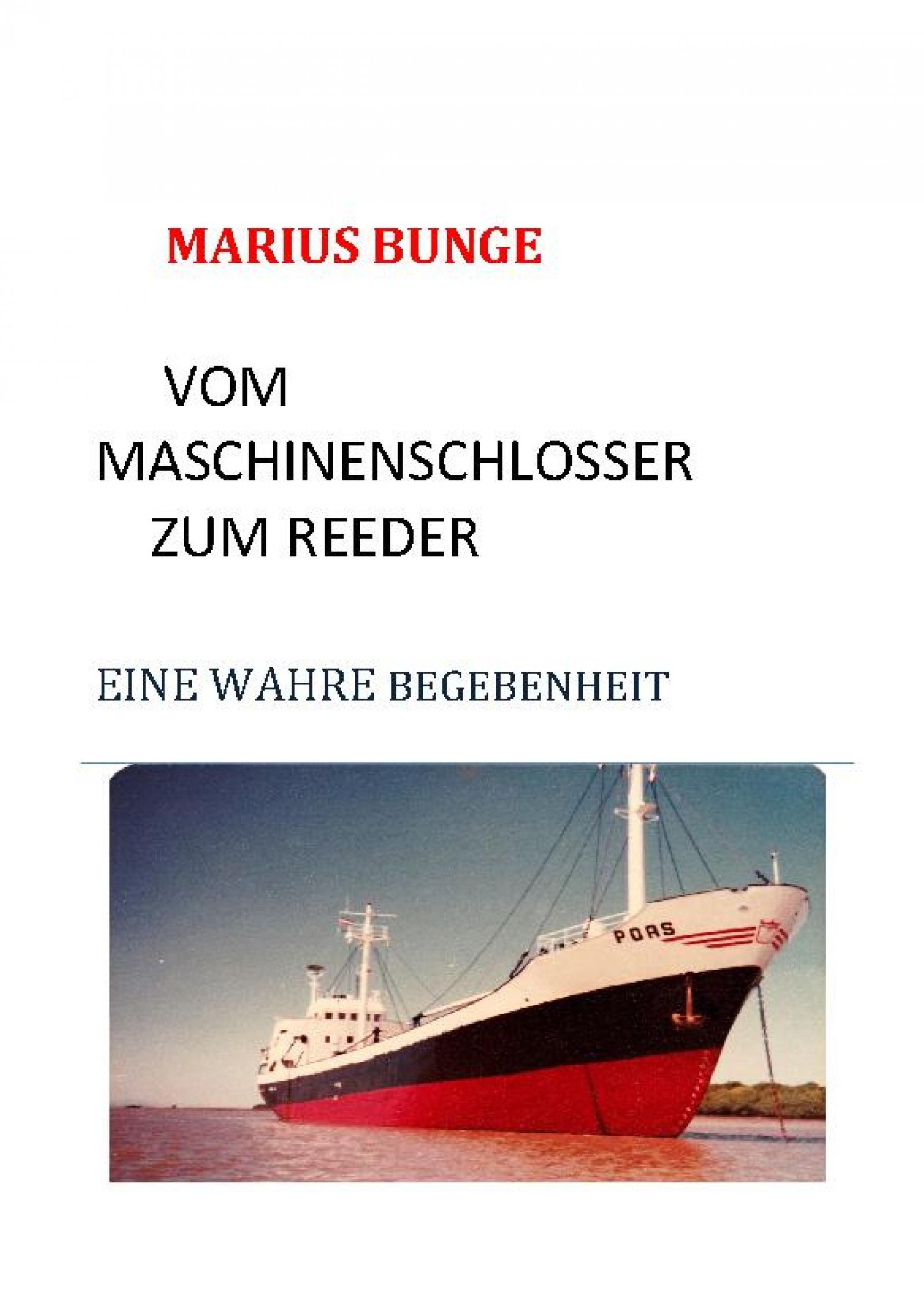 Обложка книги «VOM MASCHINENSCHLOSSER ZUM REEDER»