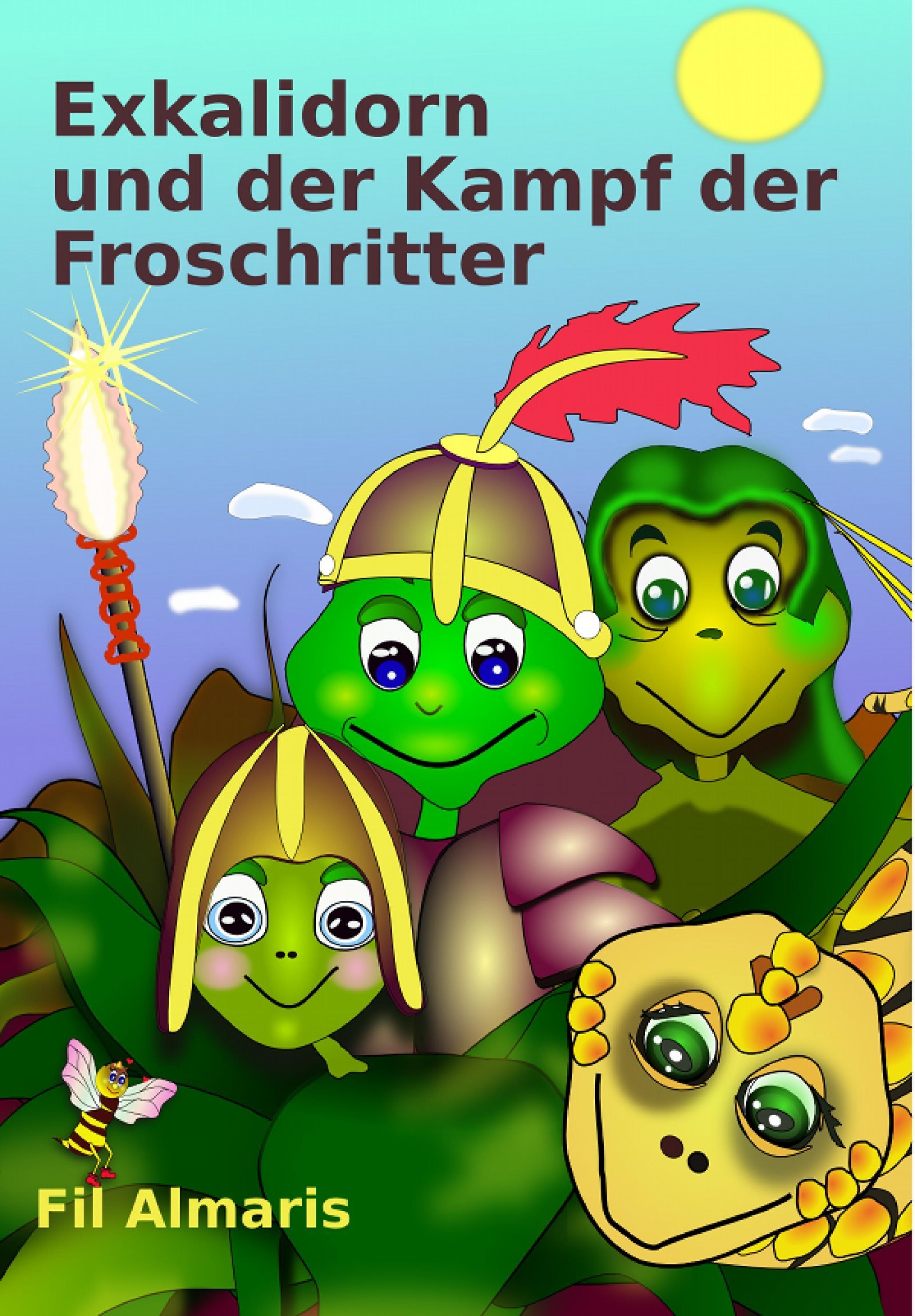 Обложка книги «Exkalidorn und der Kampf der Froschritter»