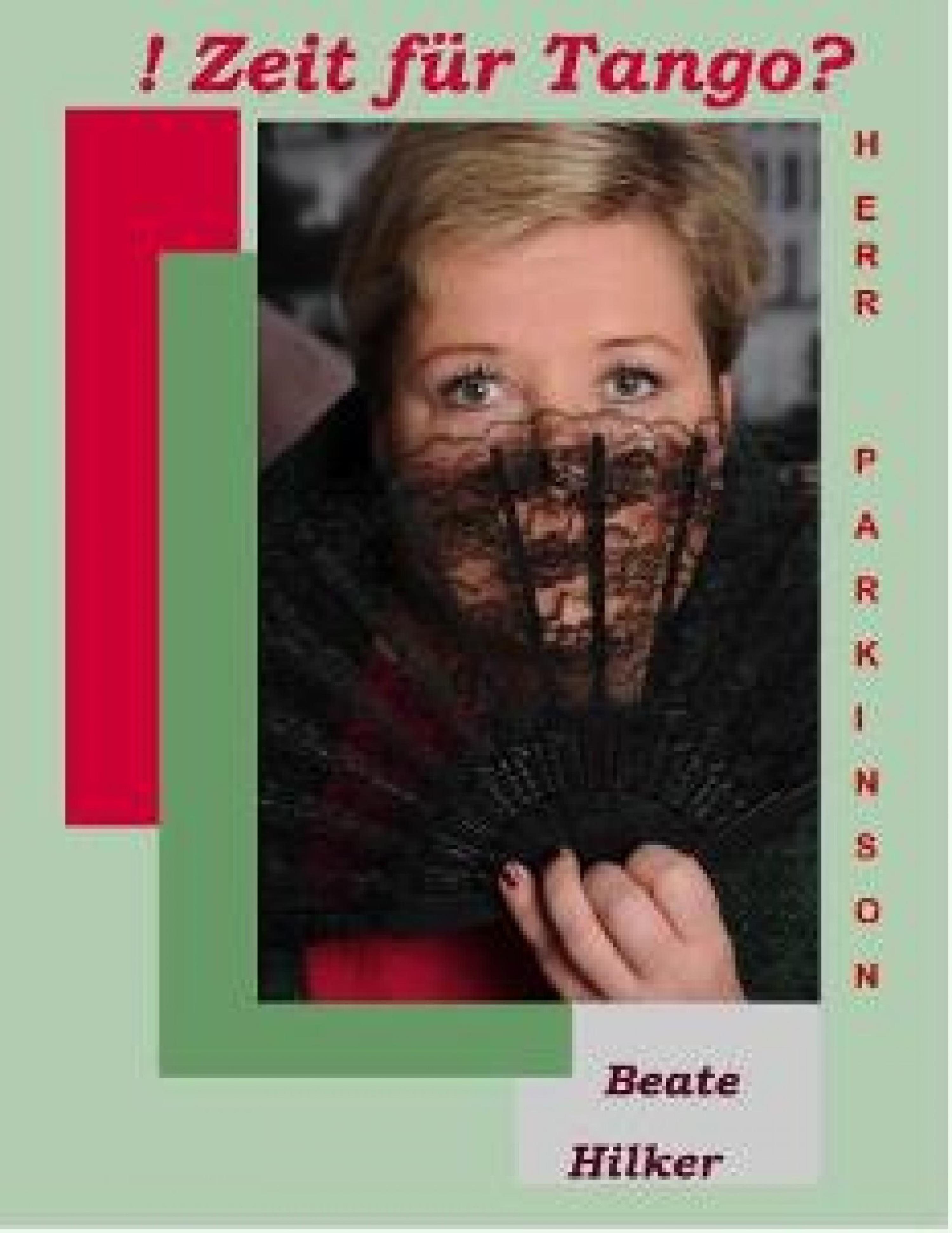 Обложка книги «Zeit für Tango Herr Parkinson?»